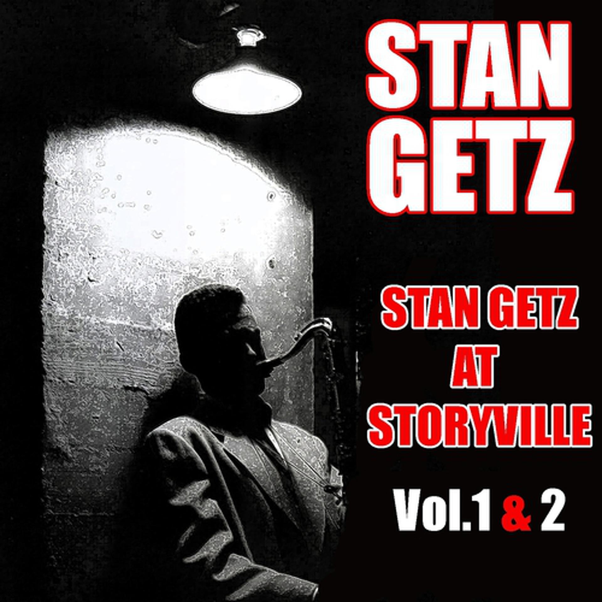 Постер альбома Stan Getz At Storyville, Vol. 1 & 2