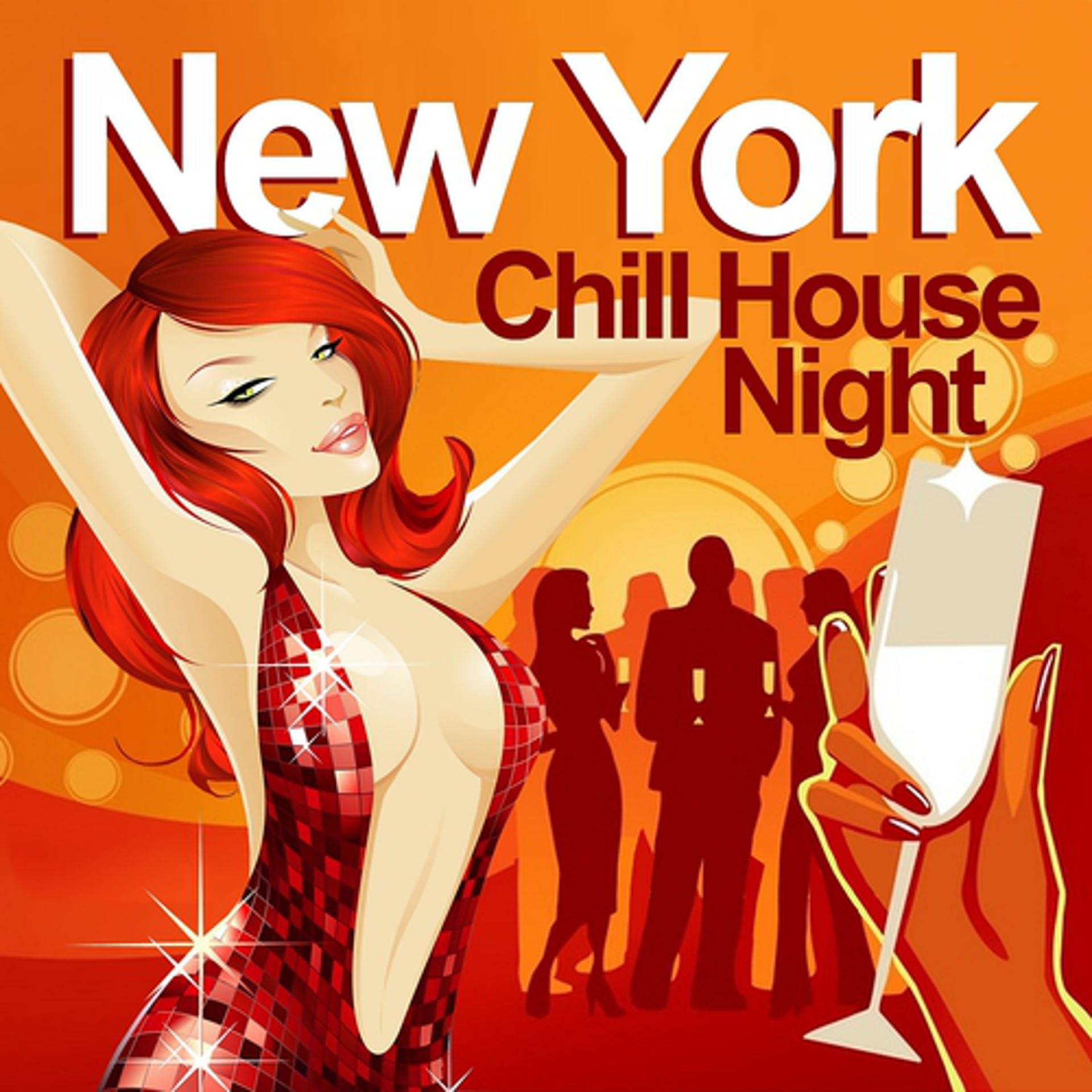Постер альбома New York Chill House Night