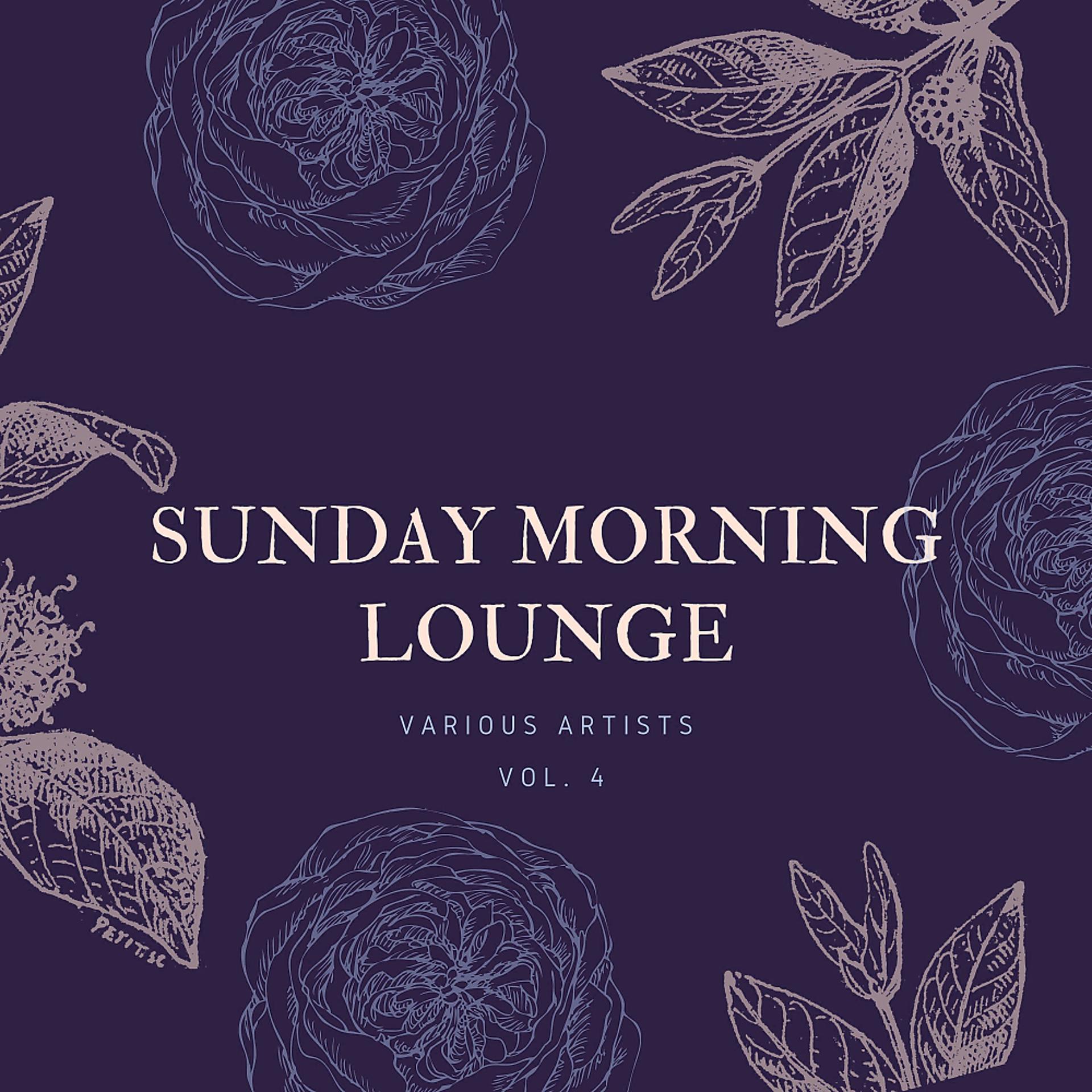 Постер альбома Sunday Morning Lounge, Vol. 4