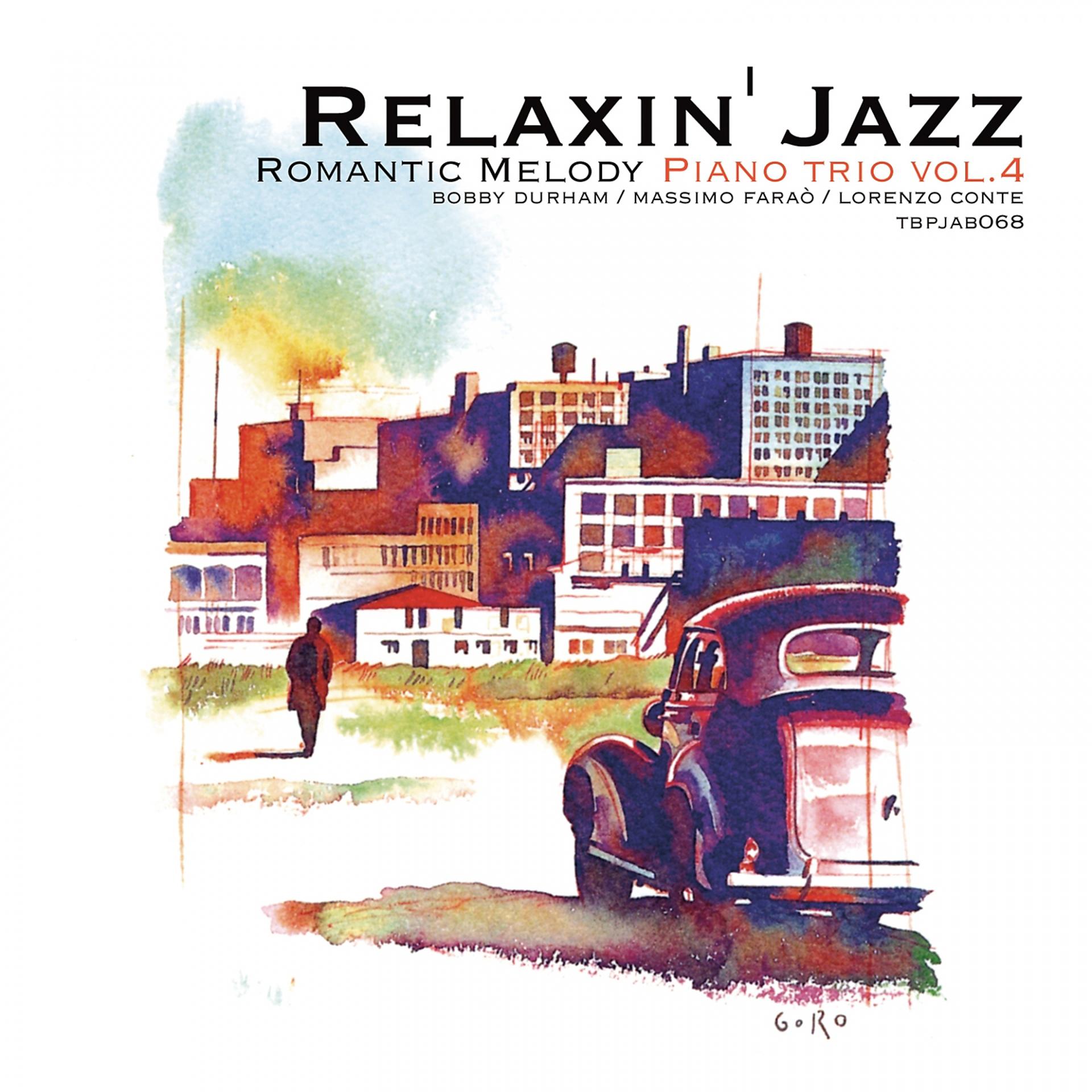 Постер альбома Relaxin' Jazz: Romantic Melody, Vol. 4