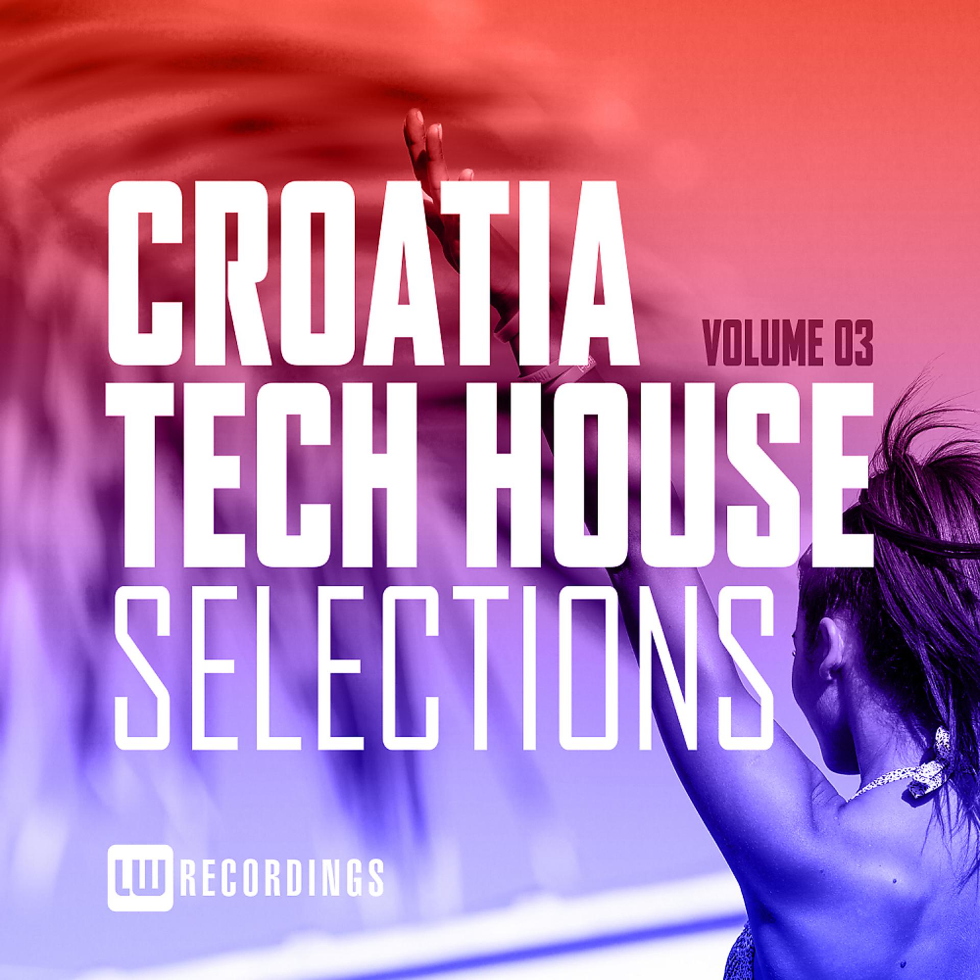 Постер альбома Croatia Tech House Selections, Vol. 03