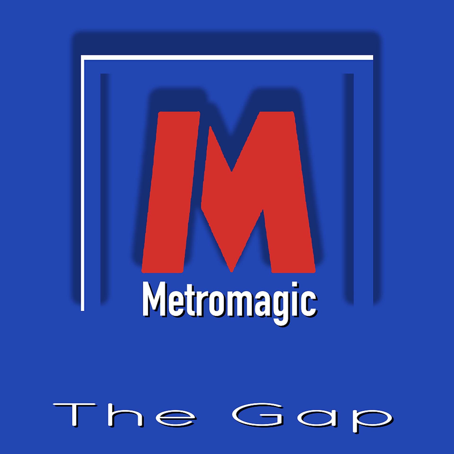Постер альбома Metromagic (Original Mix)