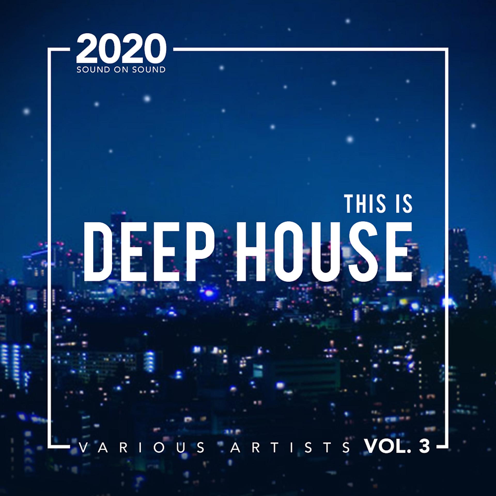 Постер альбома This Is Deep House, Vol. 3