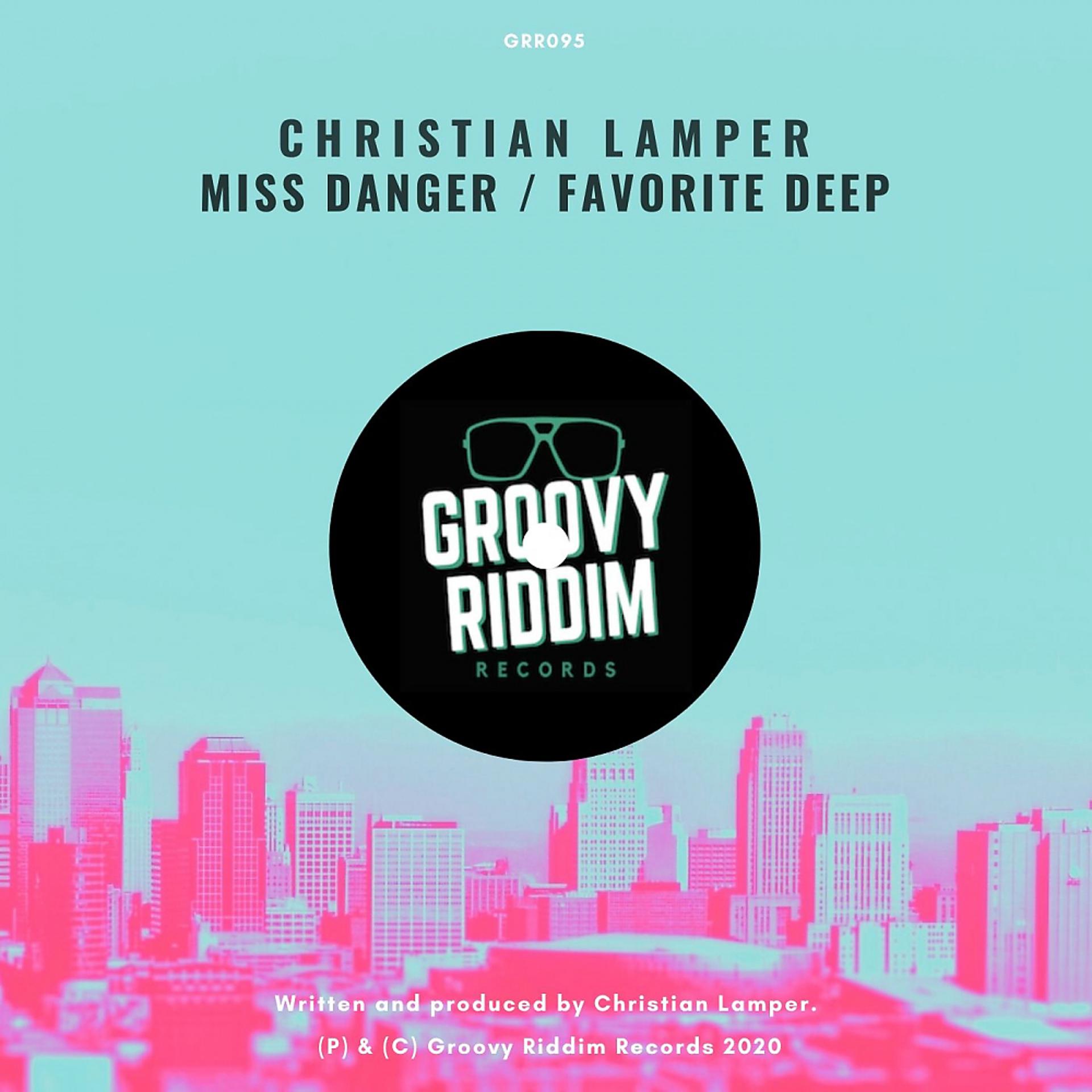 Постер альбома Miss Danger / Favorite Deep