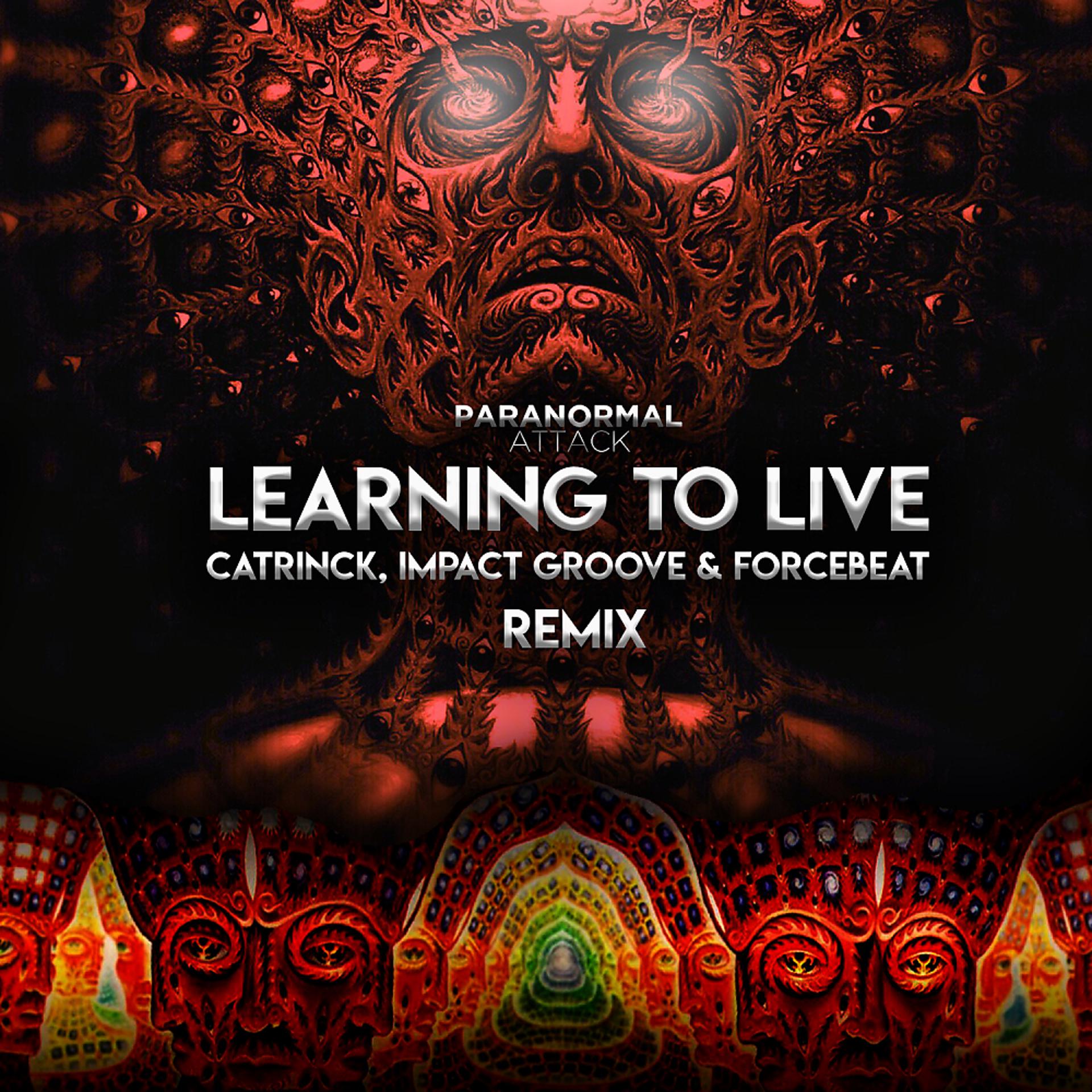 Постер альбома Learning To Live (Catrinck, Impact Groove, Forcebeat Remix)