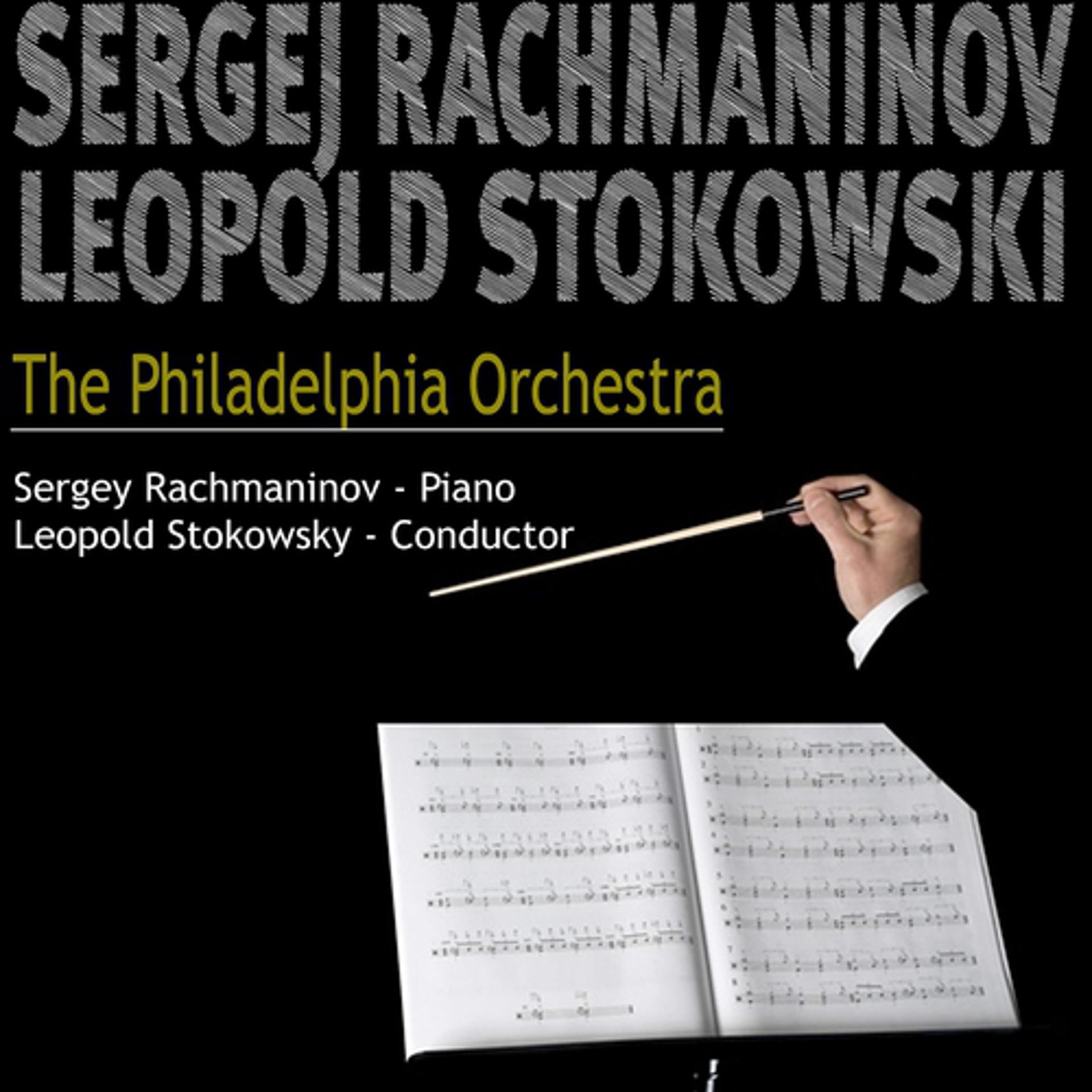 Постер альбома Sergei Rachmaninoff & Leopold Stokowski