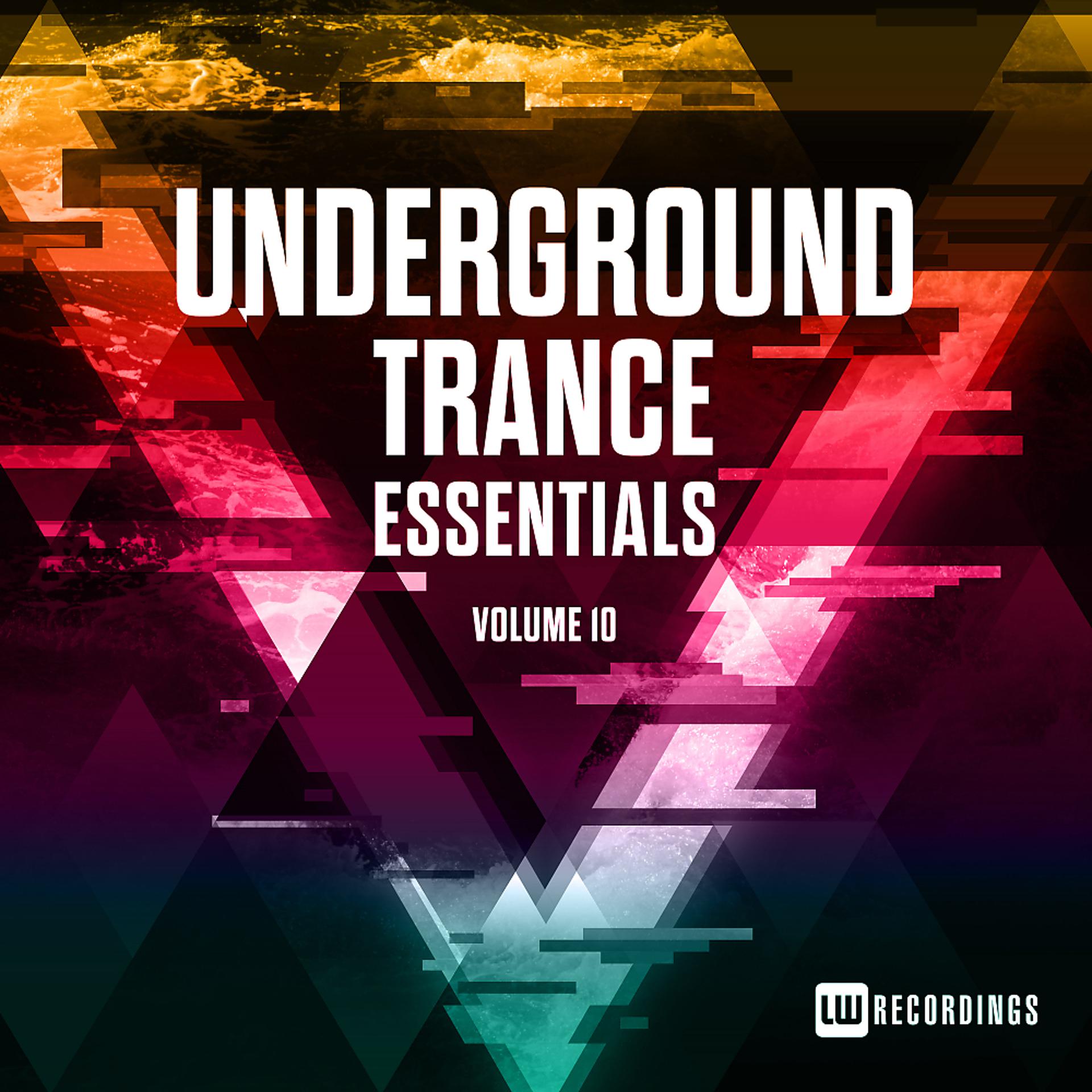 Постер альбома Underground Trance Essentials, Vol. 10