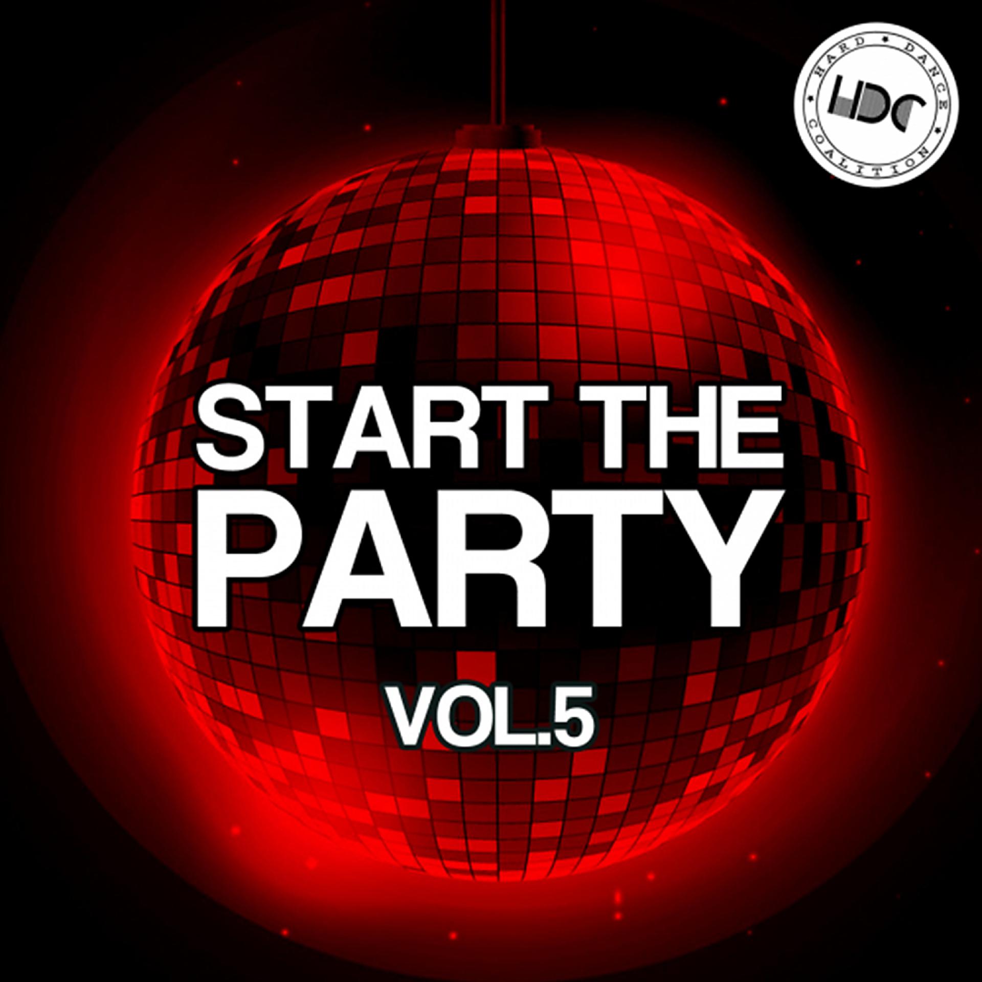 Постер альбома Start The Party, Vol. 5 (Mix 1)