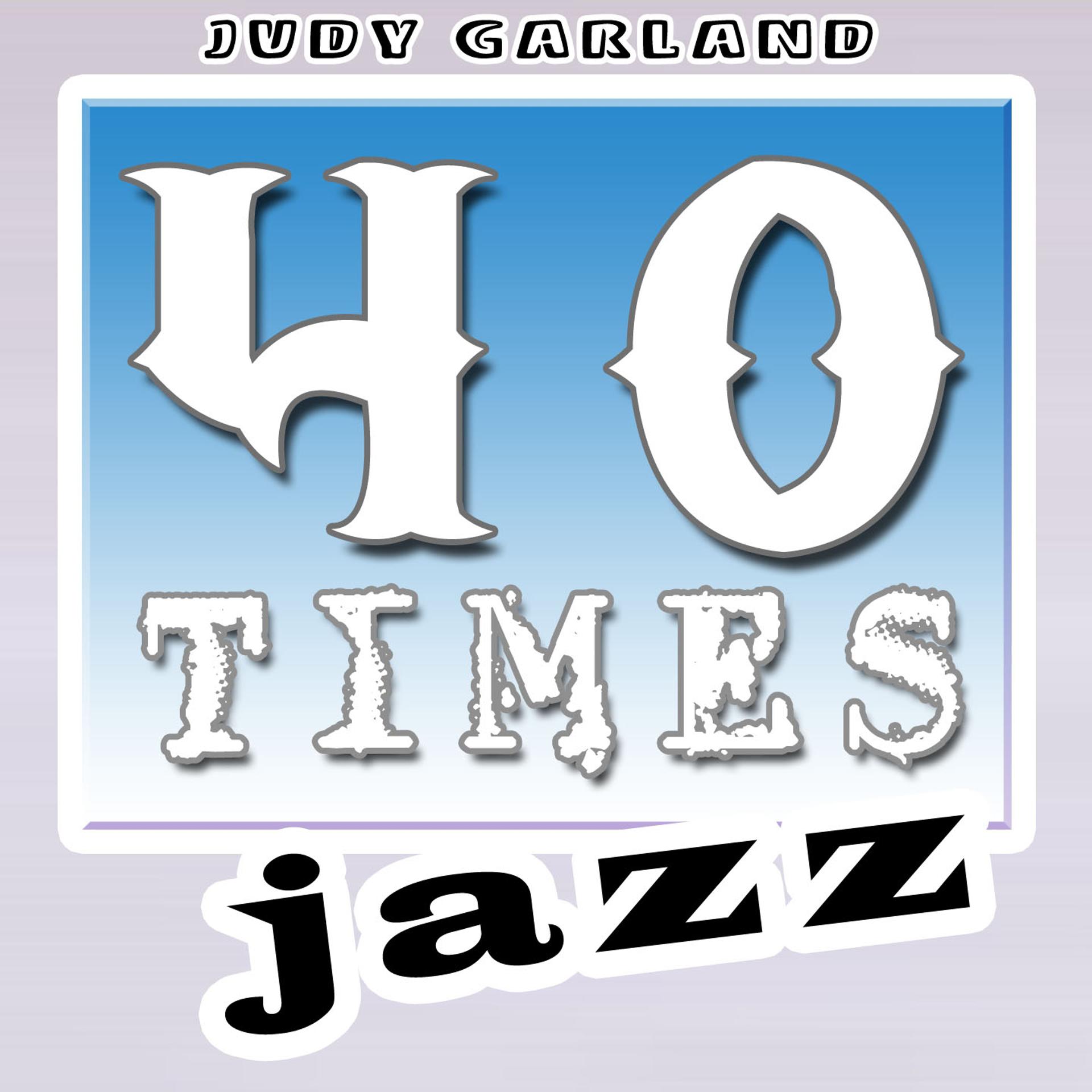 Постер альбома 40 Times Jazz