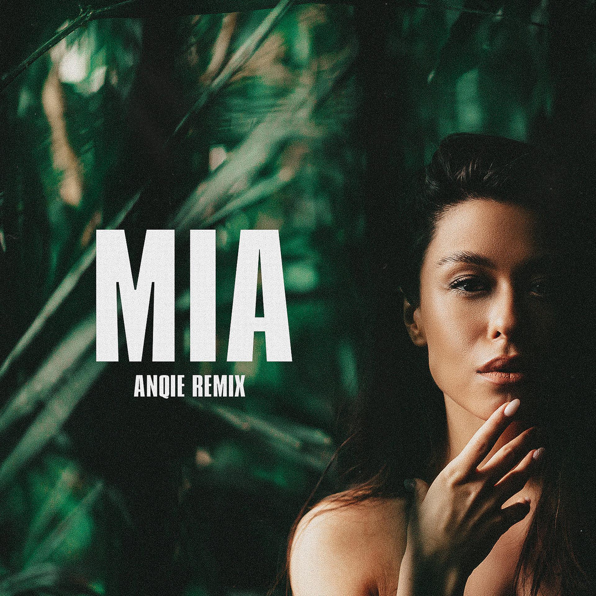 Постер альбома Mia (Anqie Remix)