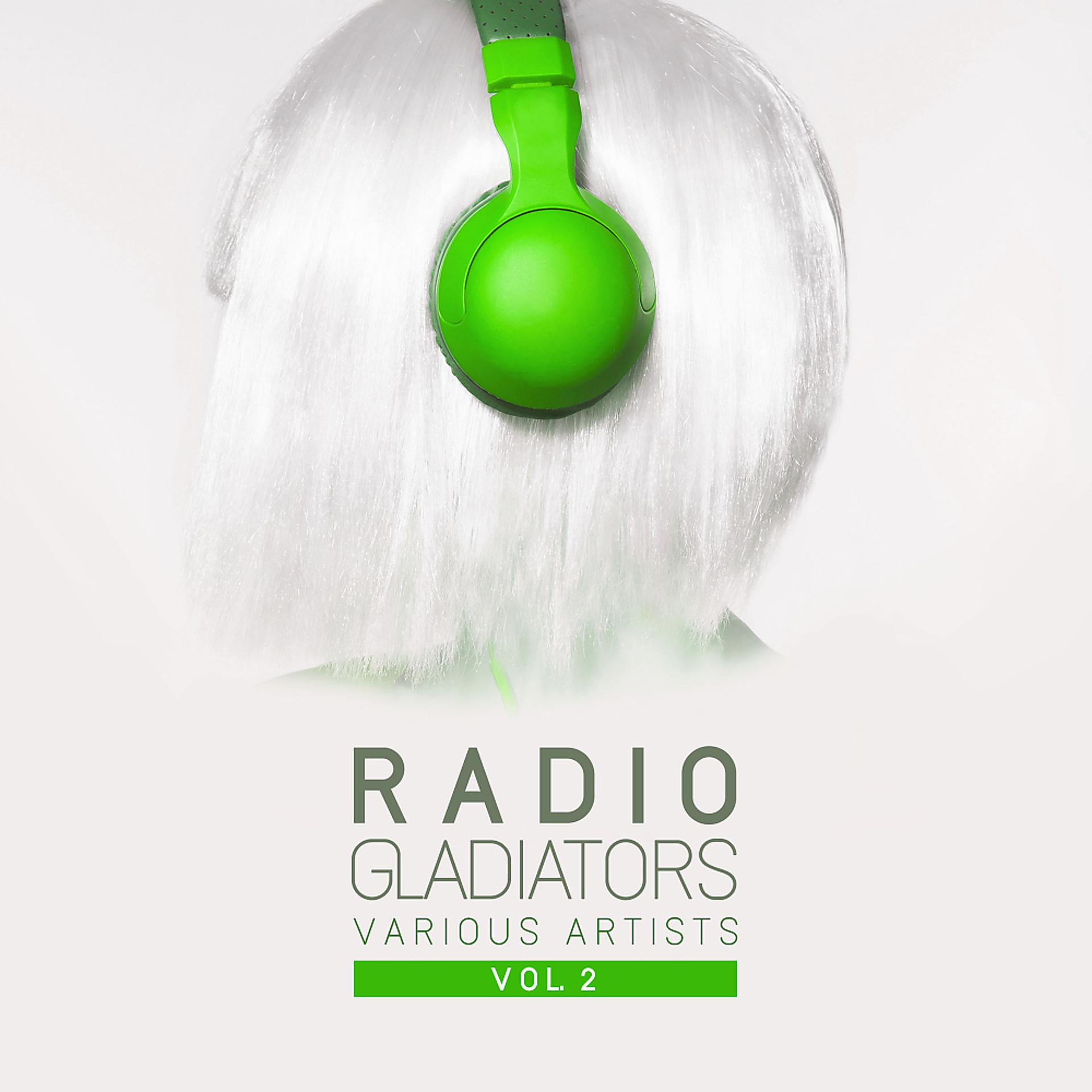 Постер альбома Radio Gladiators, Vol. 2