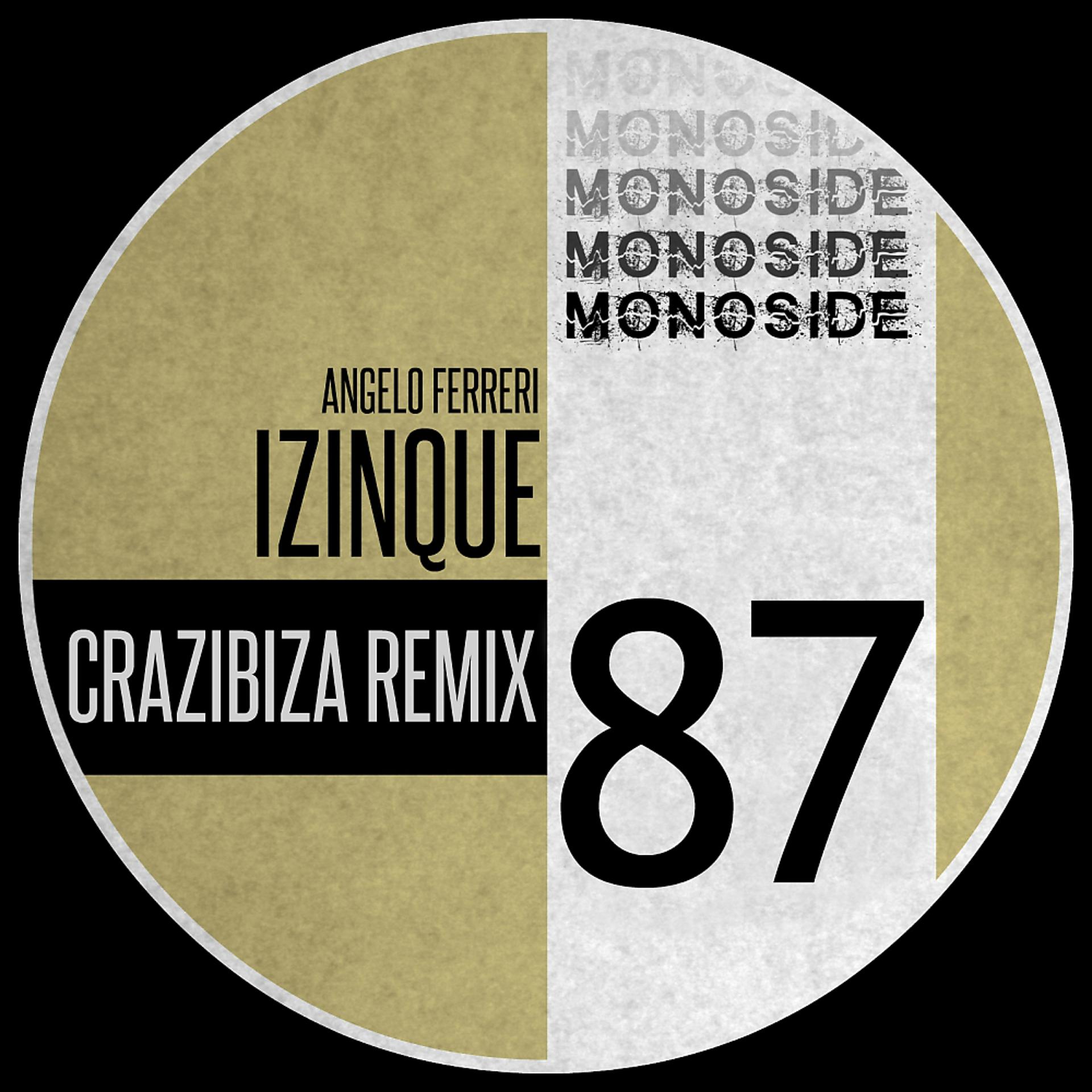 Постер альбома Izinque (Crazibiza Remix)
