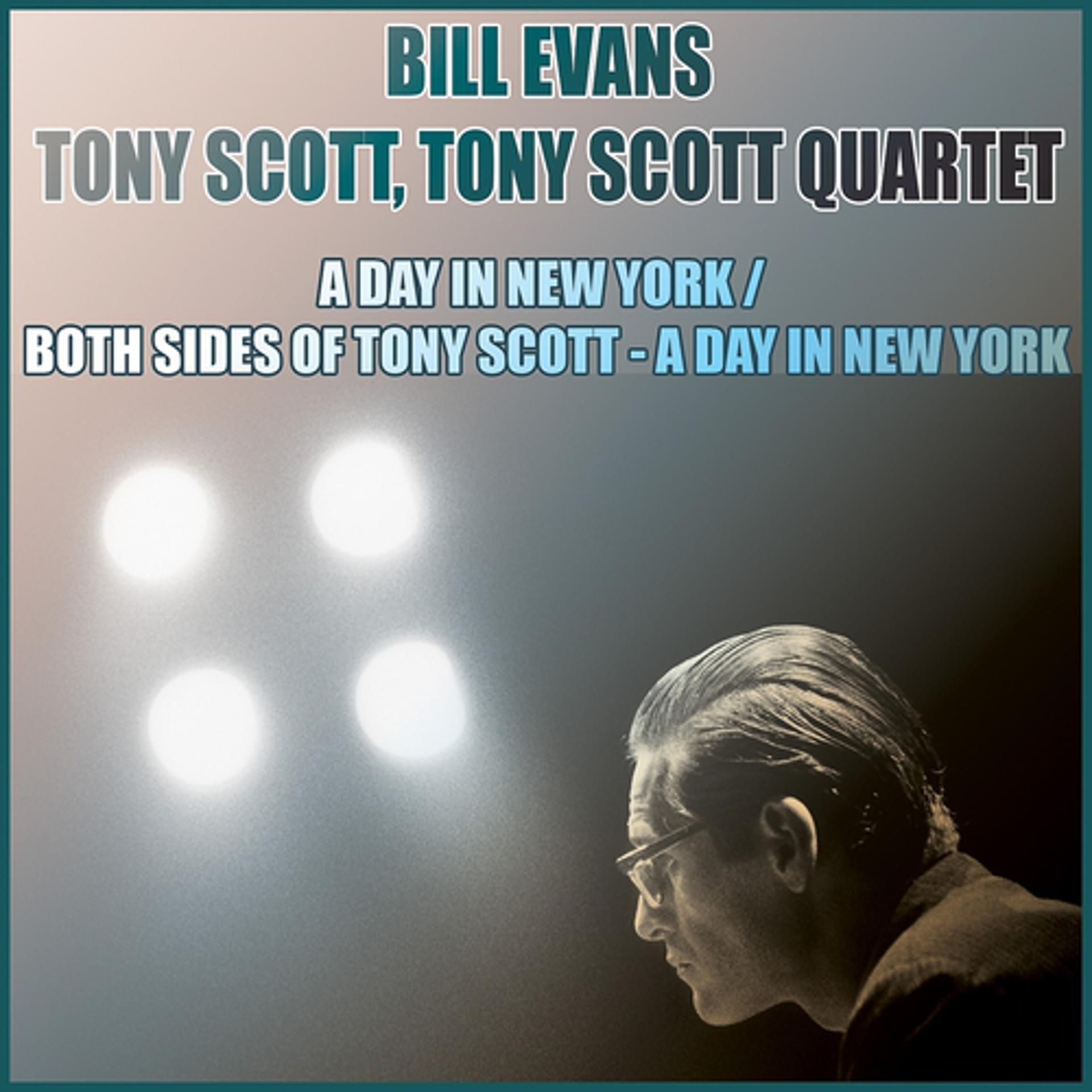 Постер альбома A Day in New York/Both Sides of Tony Scott
