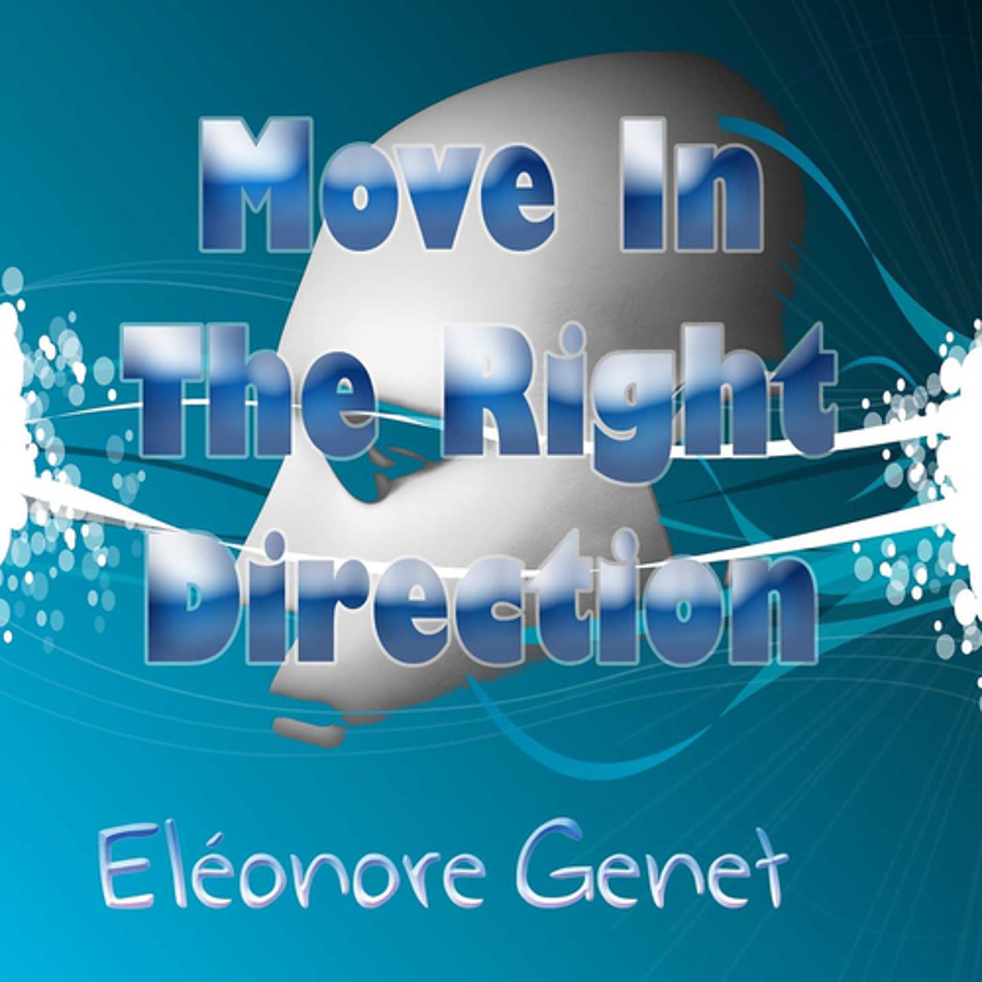 Постер альбома Move in the Right Direction