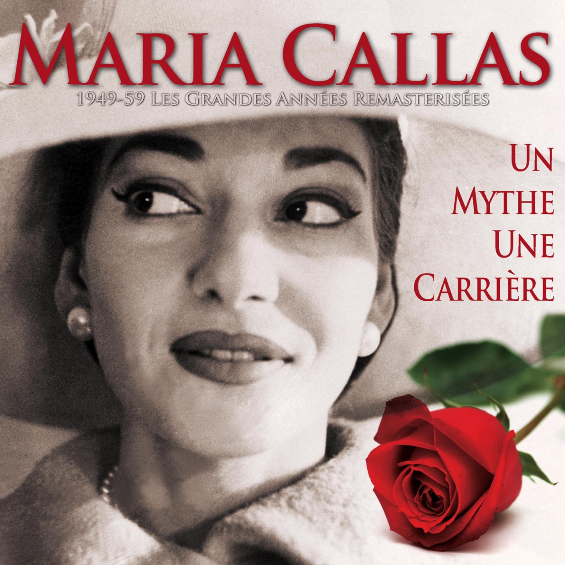 Постер альбома Maria Callas, un mythe, une carrière