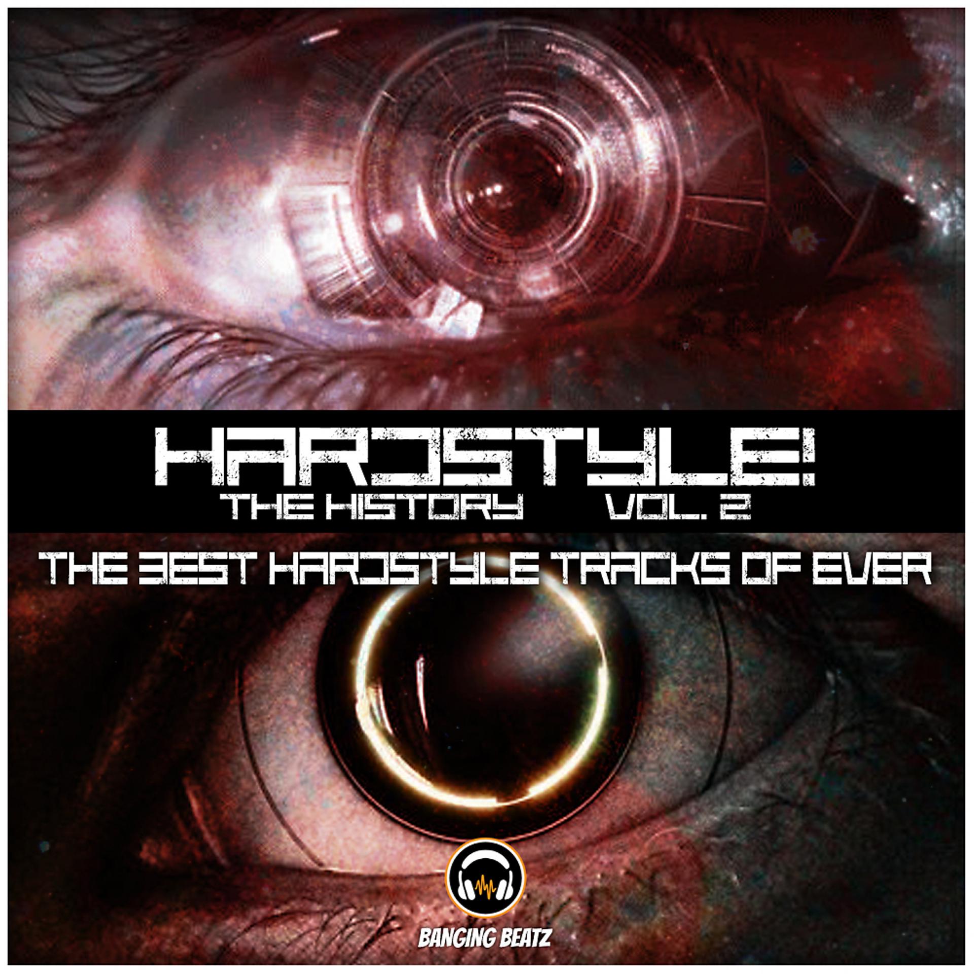 Постер альбома Hardstyle: The History, Vol. 2