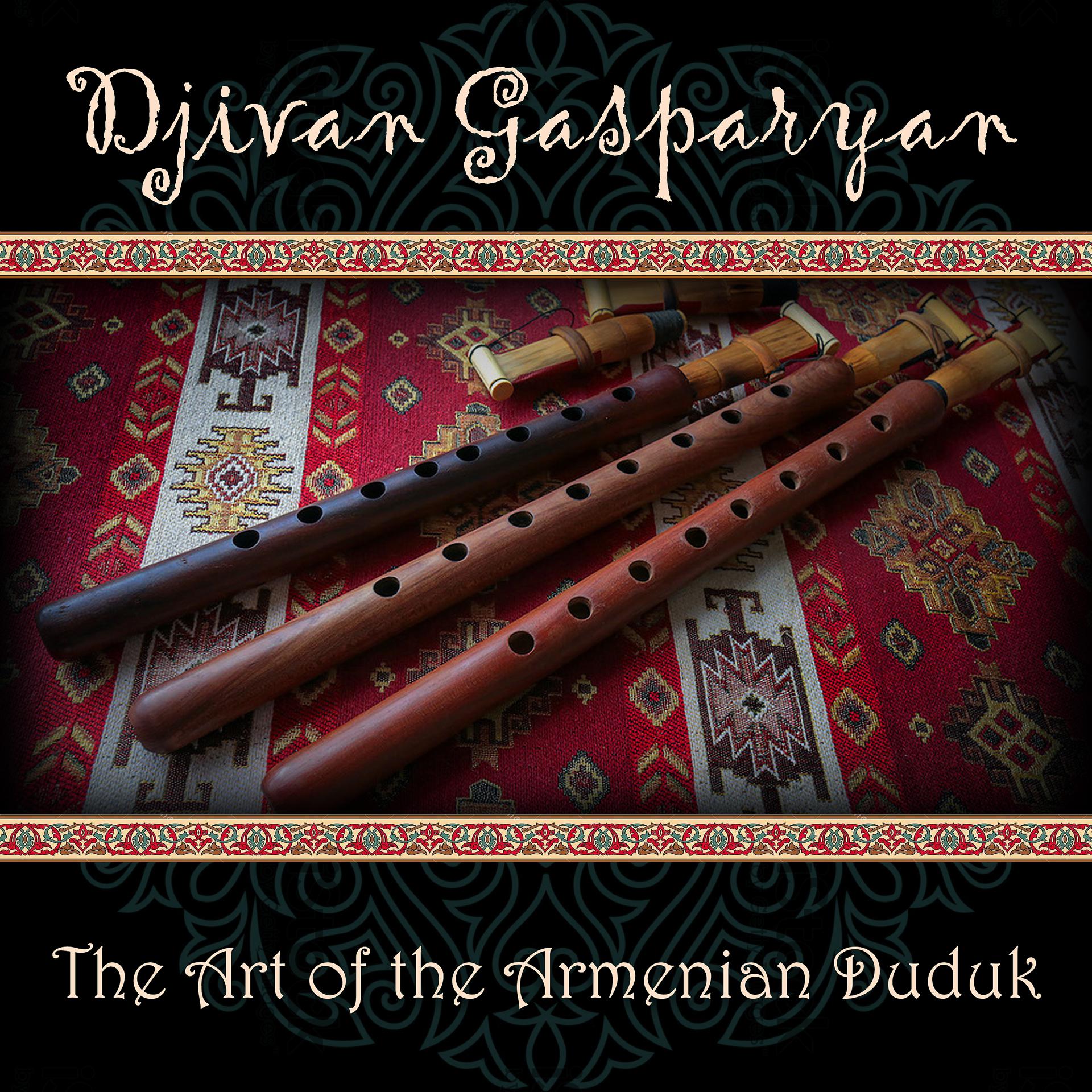 Постер альбома The Art of the Armenian Duduk