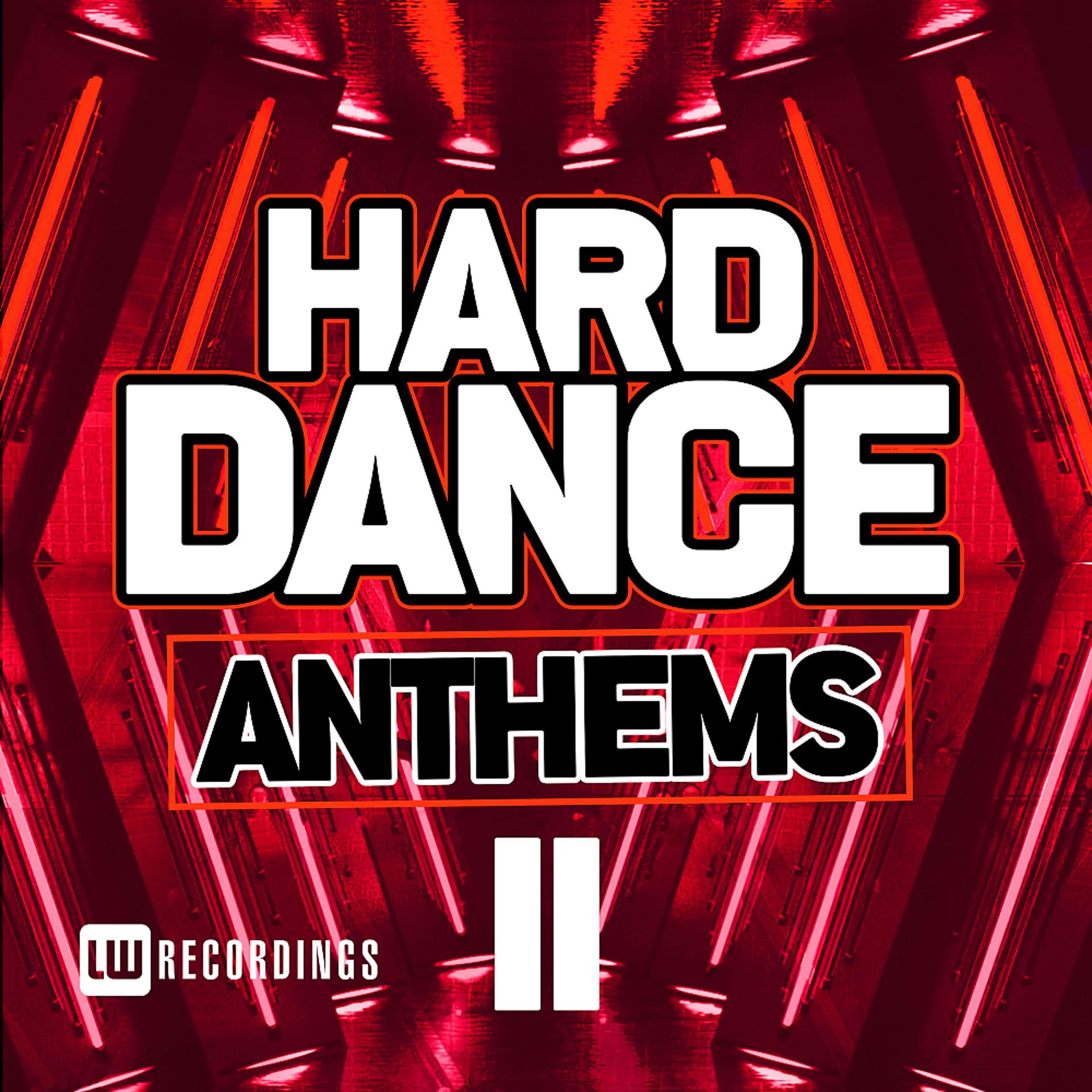 Постер альбома Hard Dance Anthems, Vol. 11