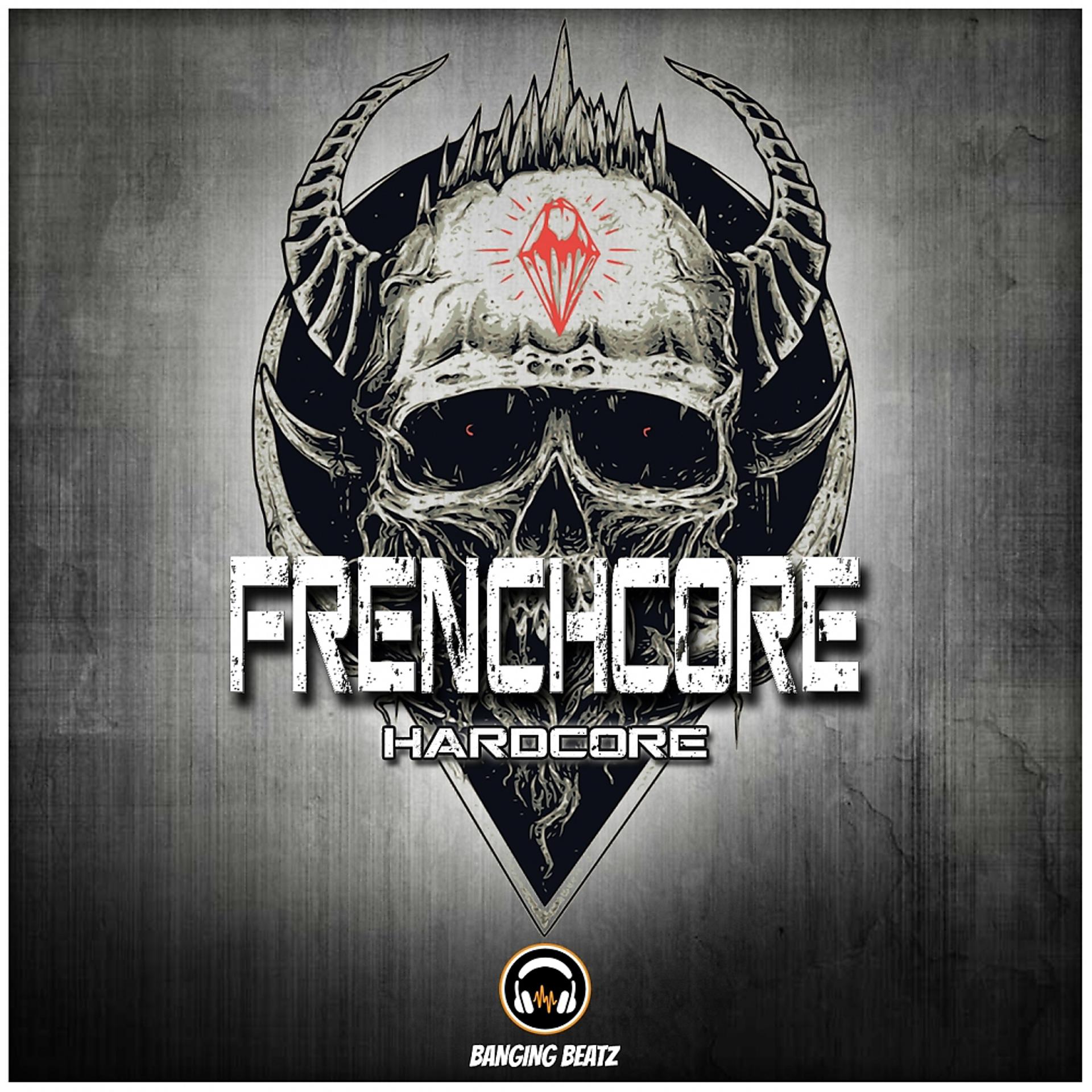 Постер альбома Frenchcore Hardcore