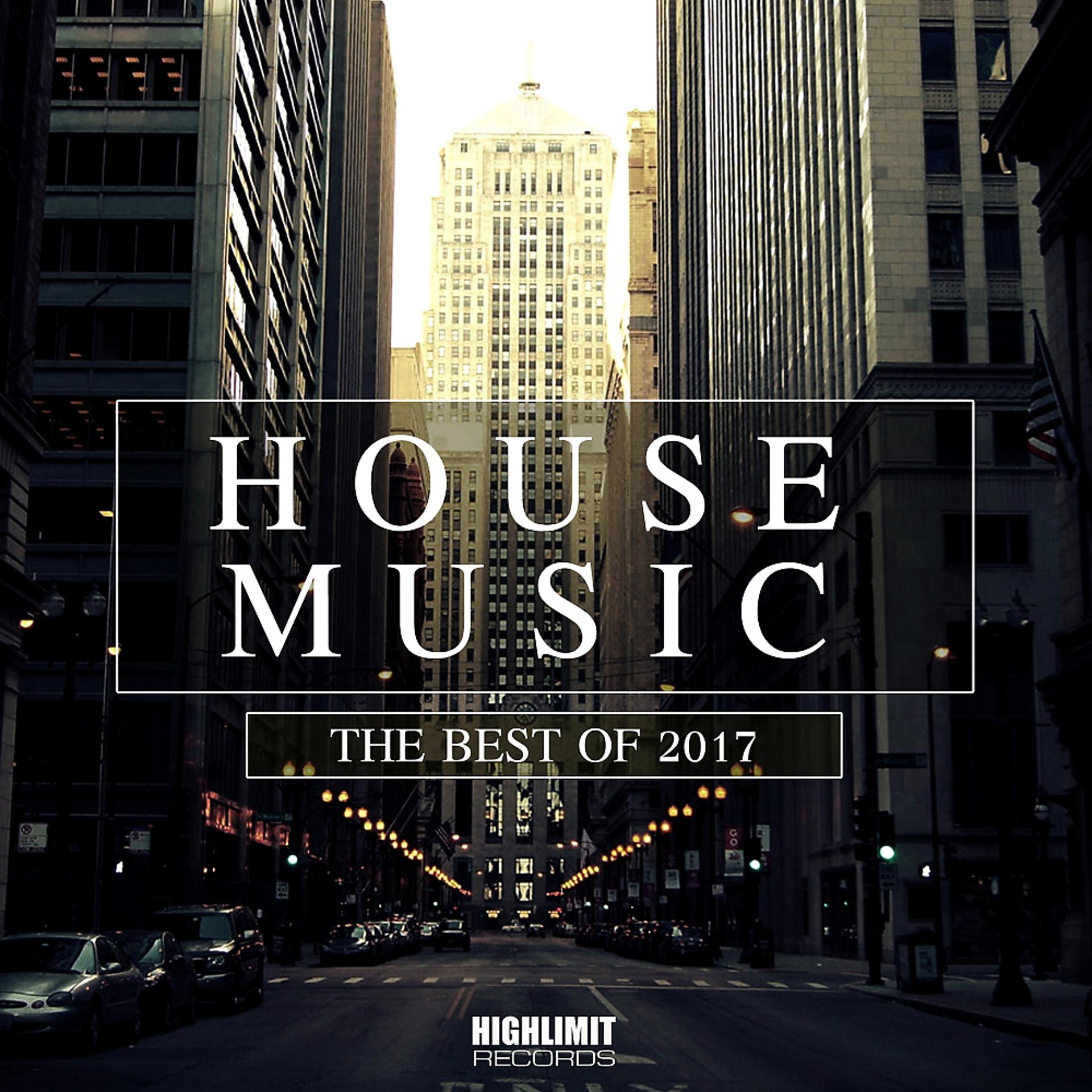 Постер альбома House Music: The Best of 2017