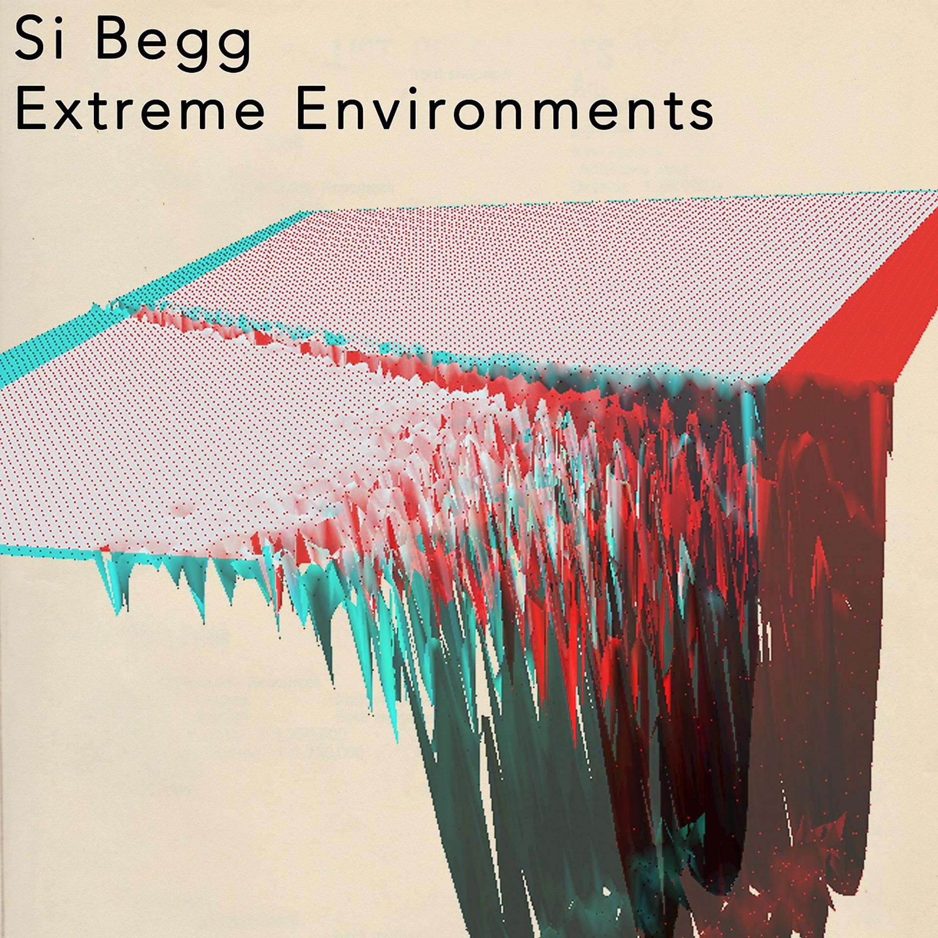 Постер альбома Extreme Environments