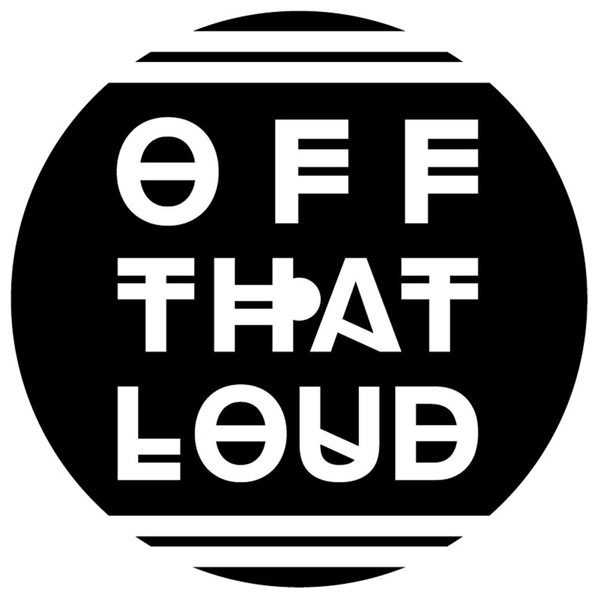 Постер альбома Off That Loud