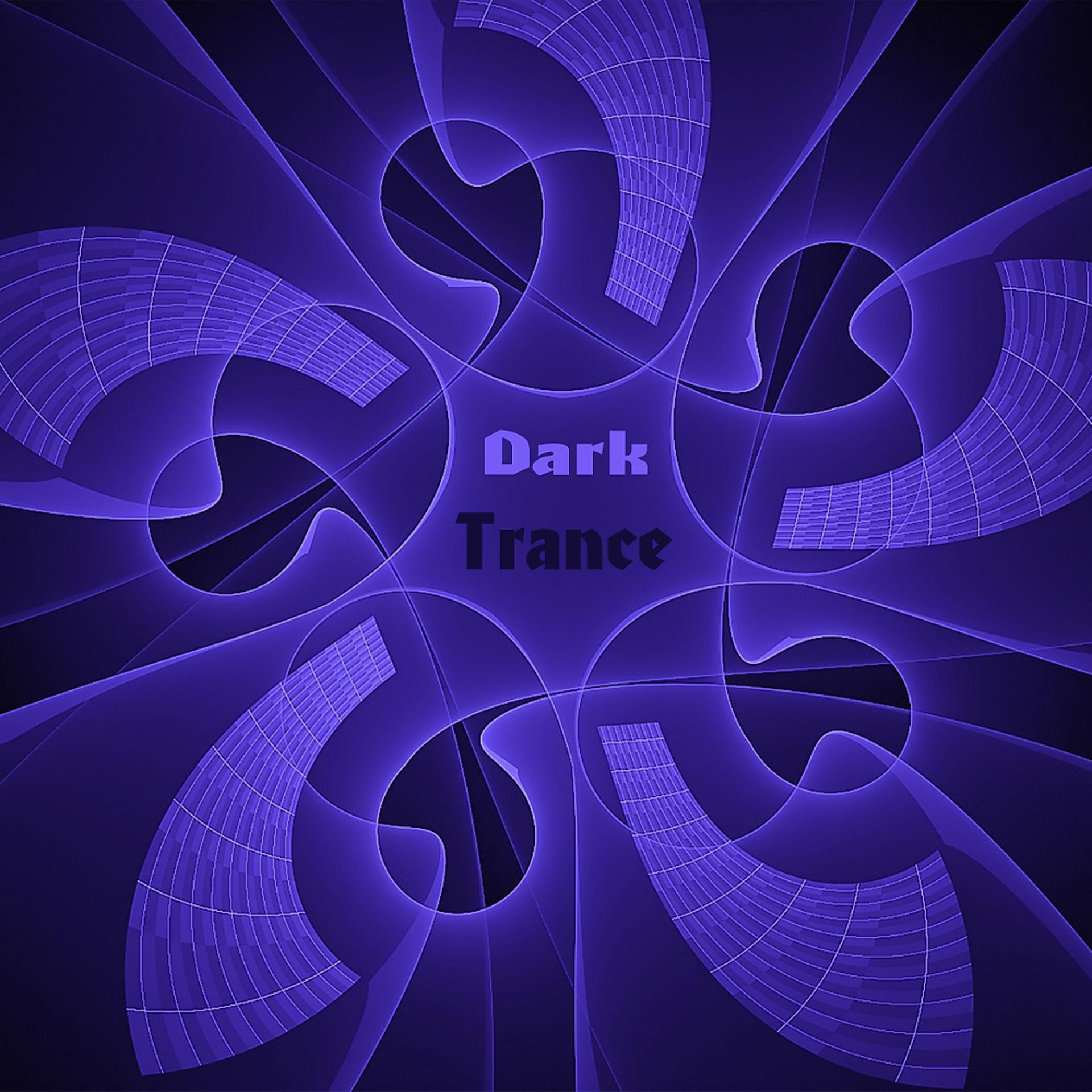 Постер альбома Dark Trance
