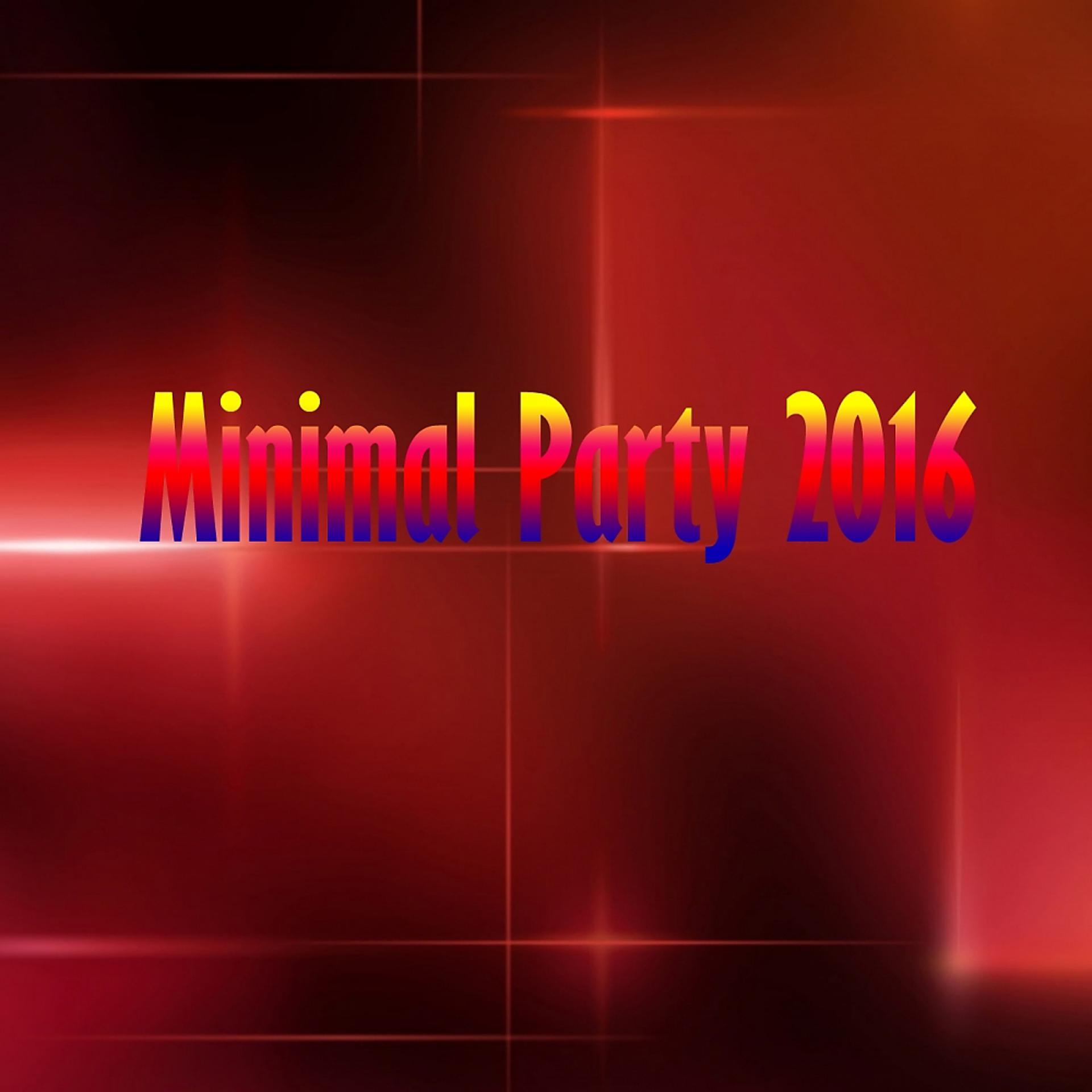 Постер альбома Minimal Party 2016