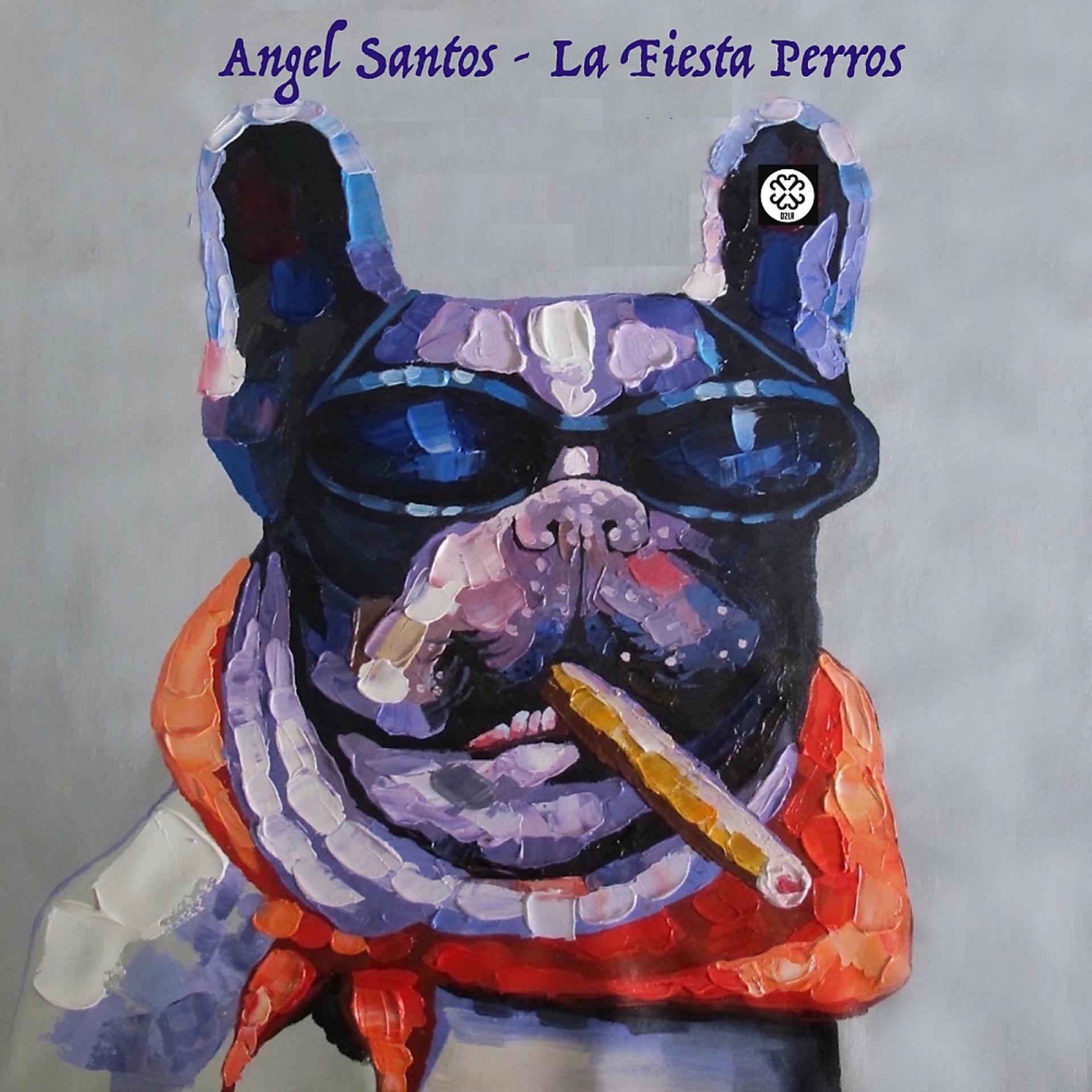 Постер альбома La Fiesta Perros