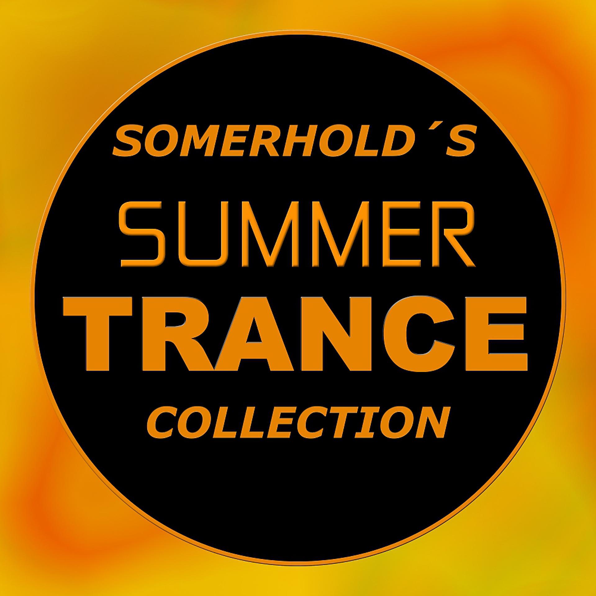 Постер альбома Somerhold's Summer Trance Collection