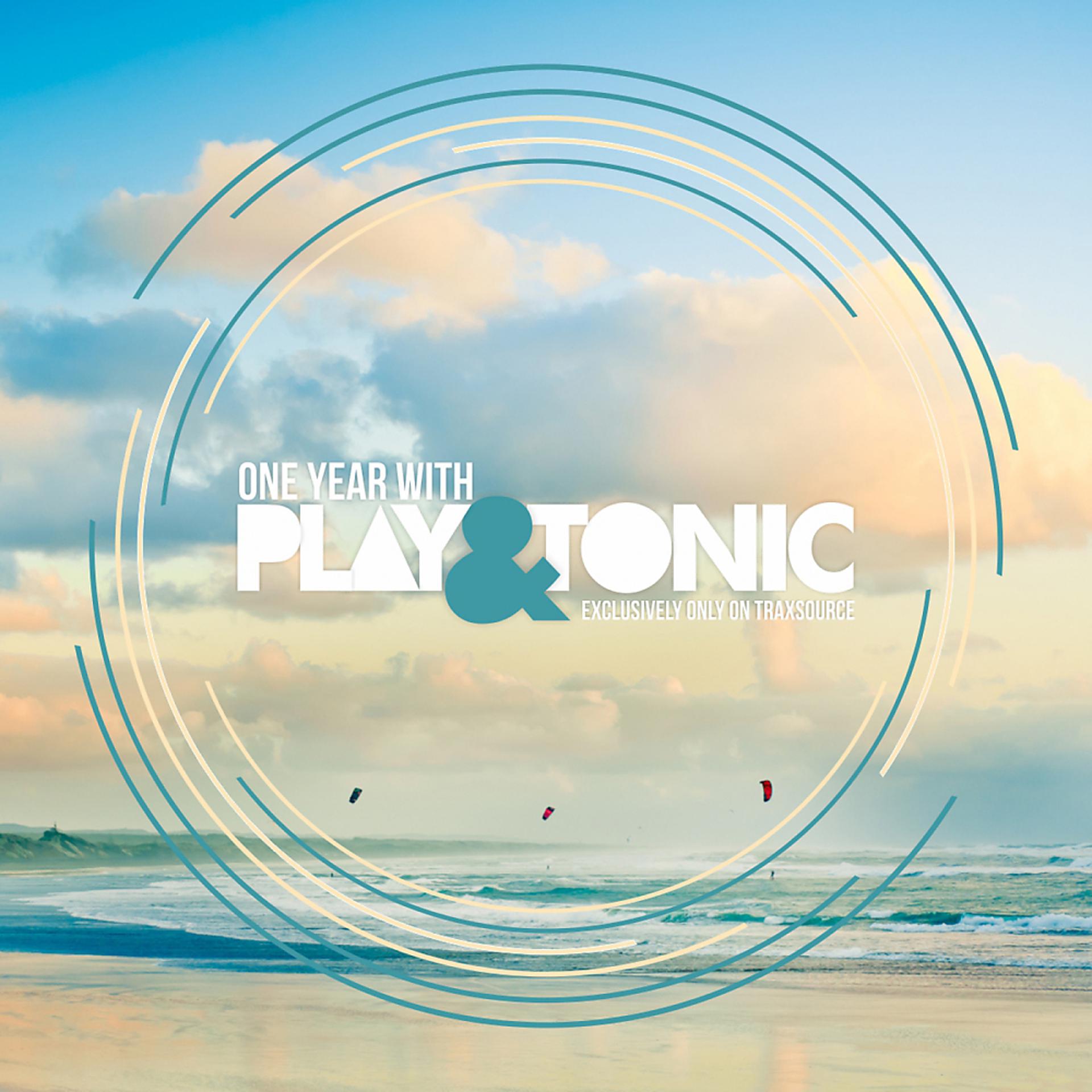 Постер альбома One Year with Play and Tonic