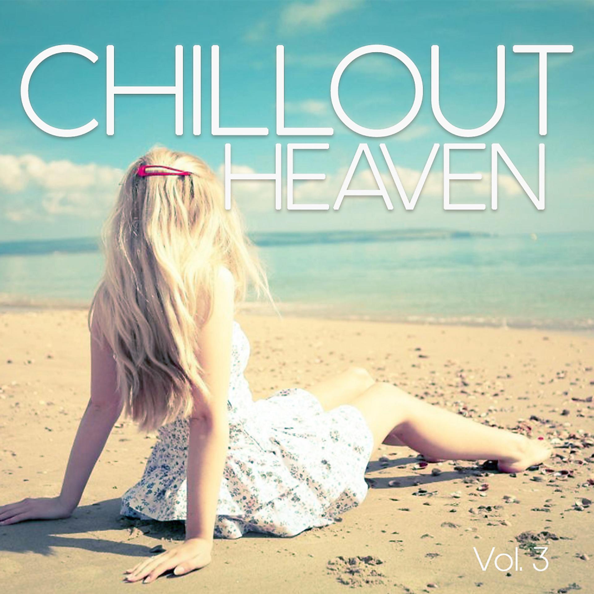 Постер альбома Chillout Heaven, Vol. 3