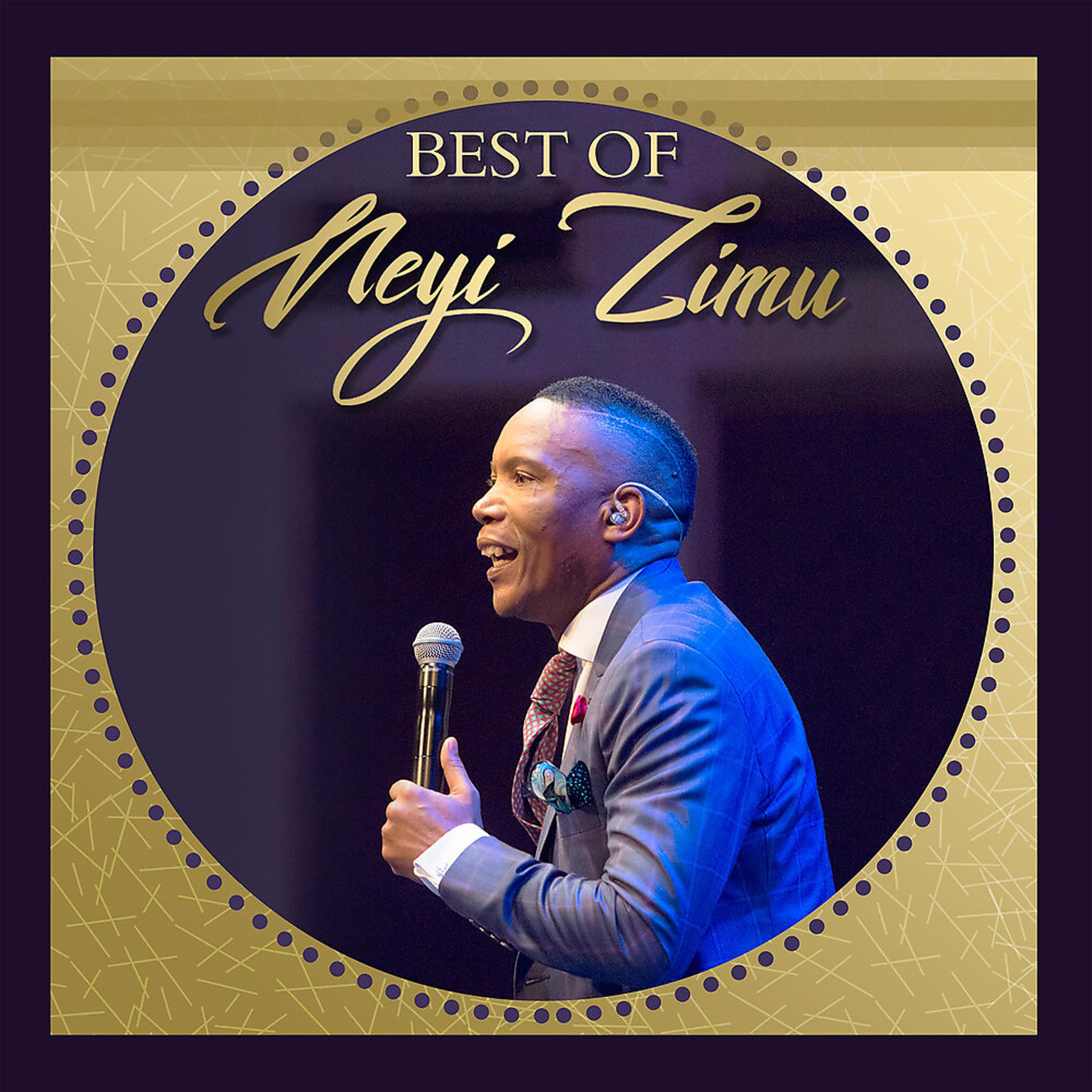 Постер альбома Best of Neyi Zimu