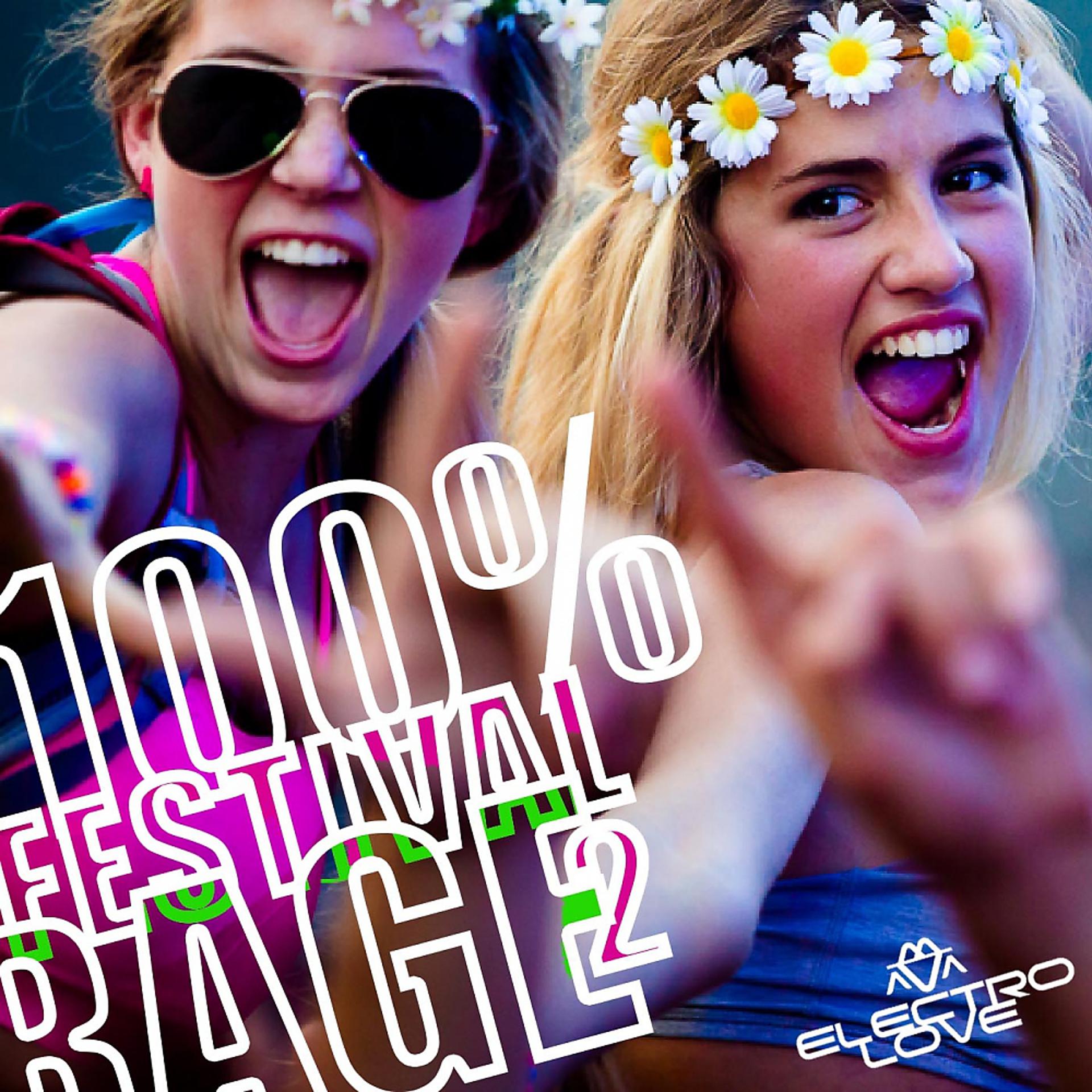 Постер альбома 100% Festival Rage 2