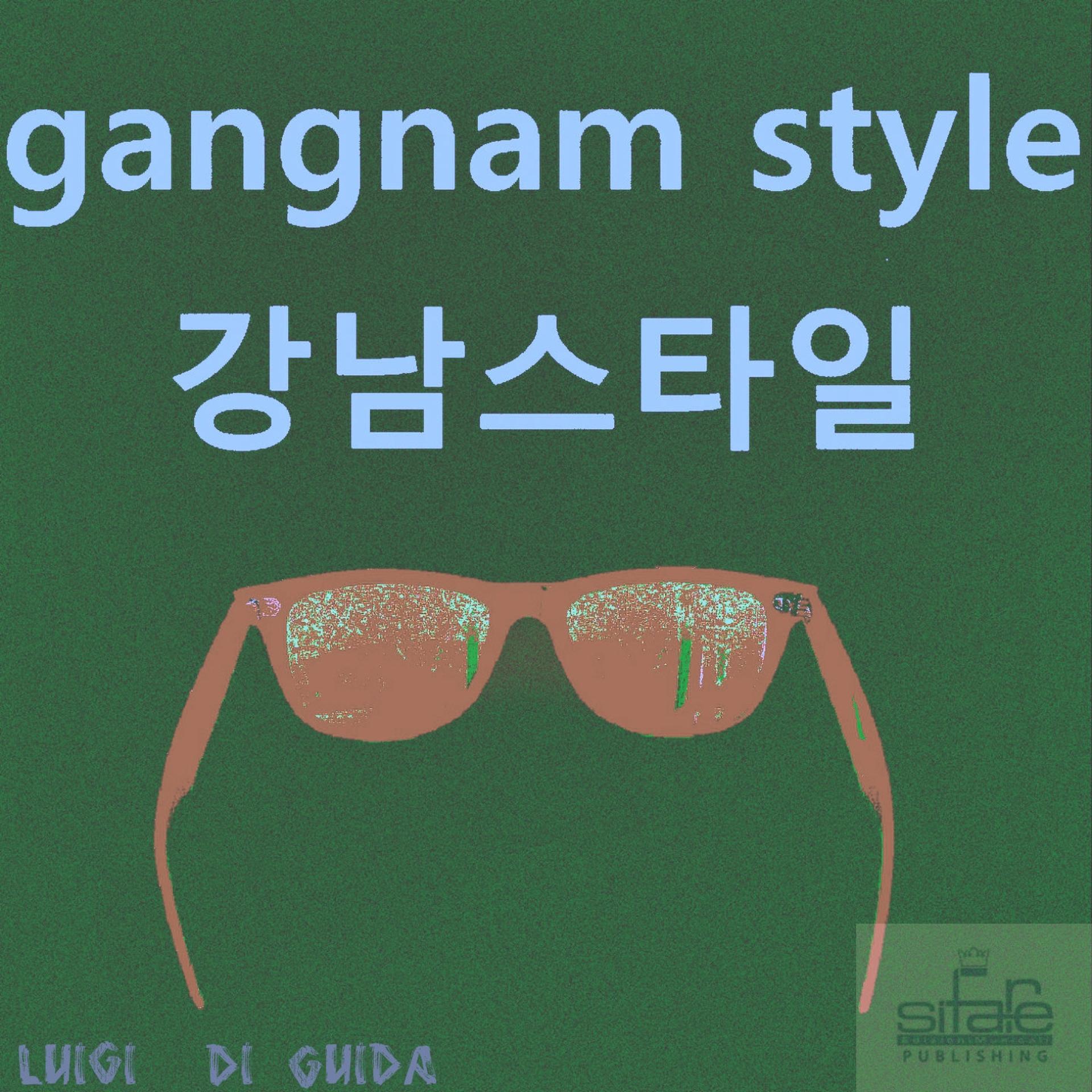 Постер к треку Luigi Di Guida - Gangnam Style (Dance Version)