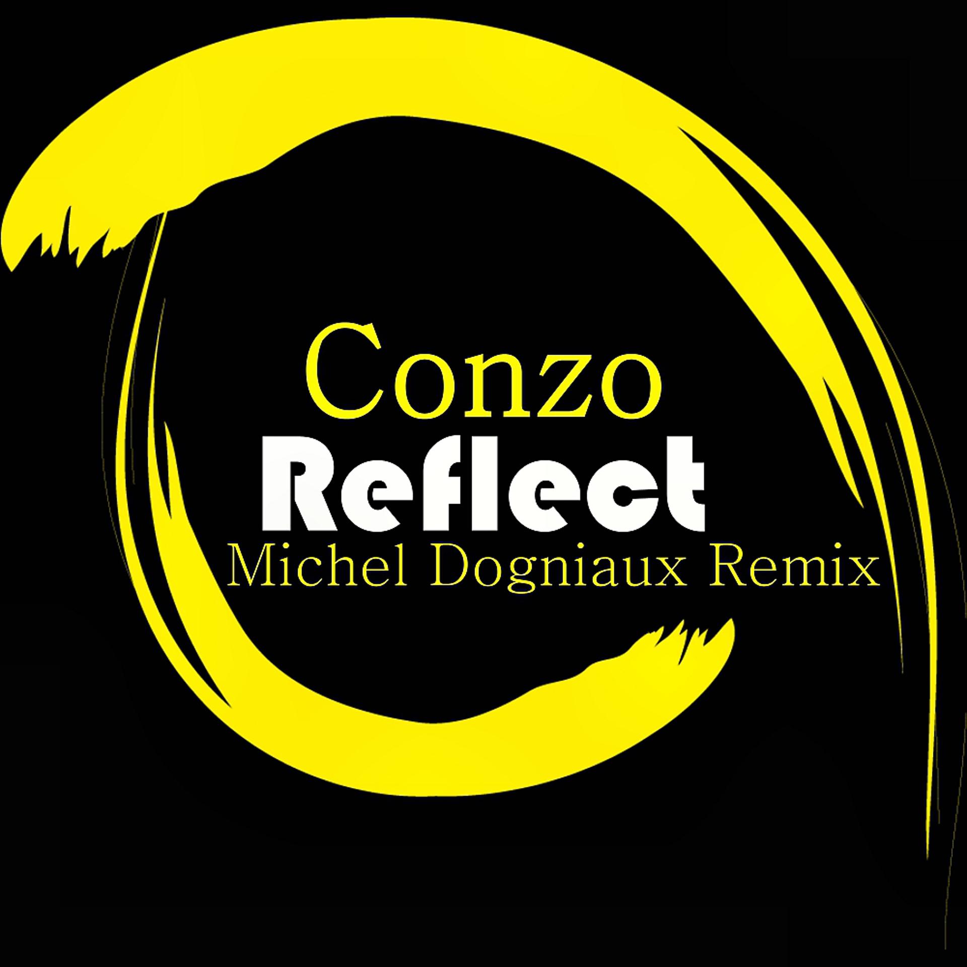 Постер альбома Reflect (Michel Dogniaux Remix)