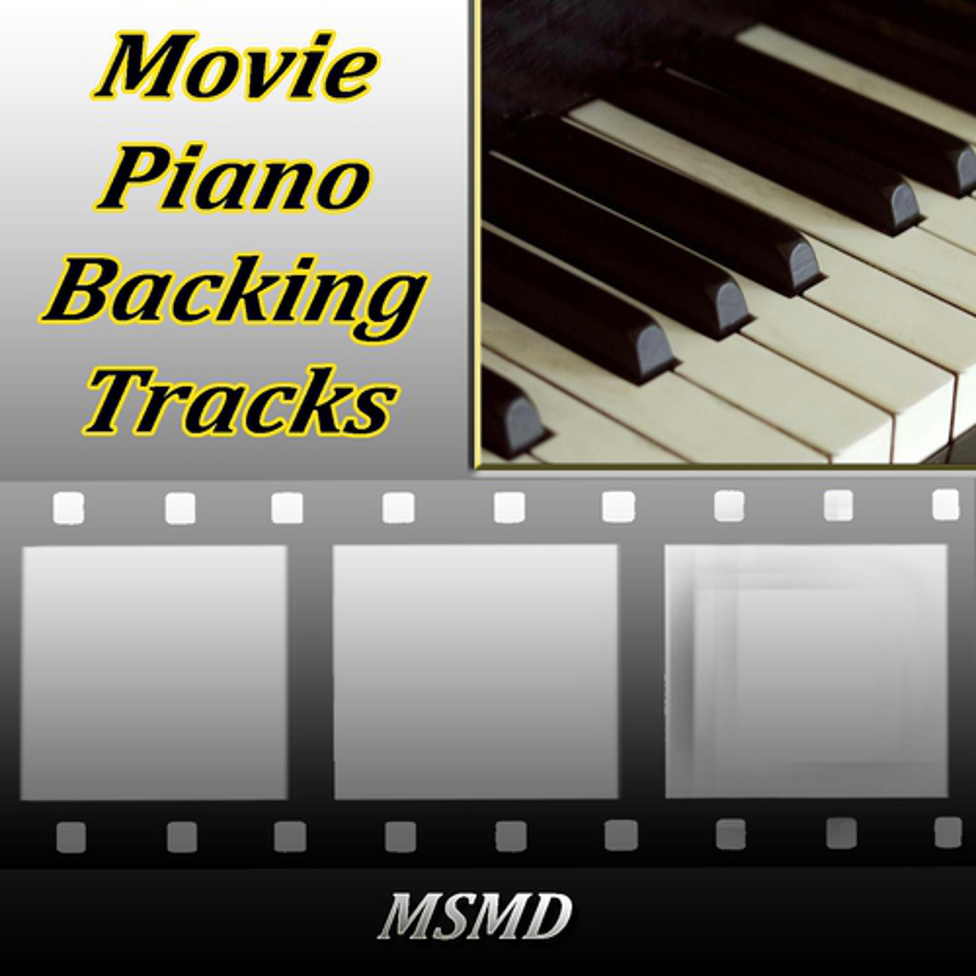 Постер альбома Movie Piano Backing Tracks (The Best Collection)