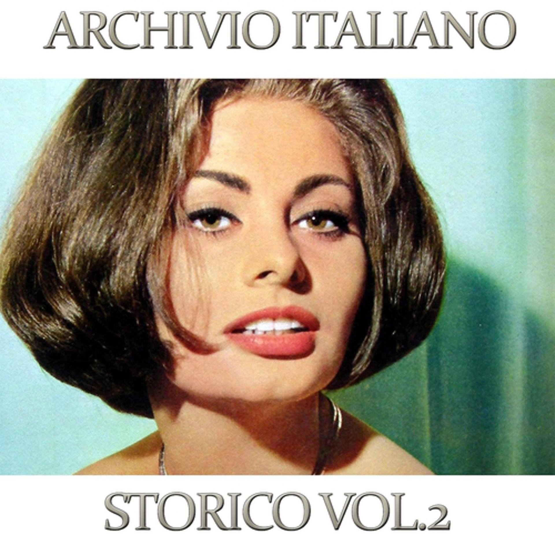 Постер альбома Archivio italiano storico, Vol. 2