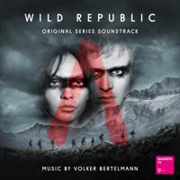 Постер альбома Wild Republic (A Magenta TV Original Series Soundtrack)