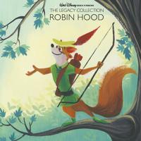 Постер альбома Walt Disney Records The Legacy Collection: Robin Hood