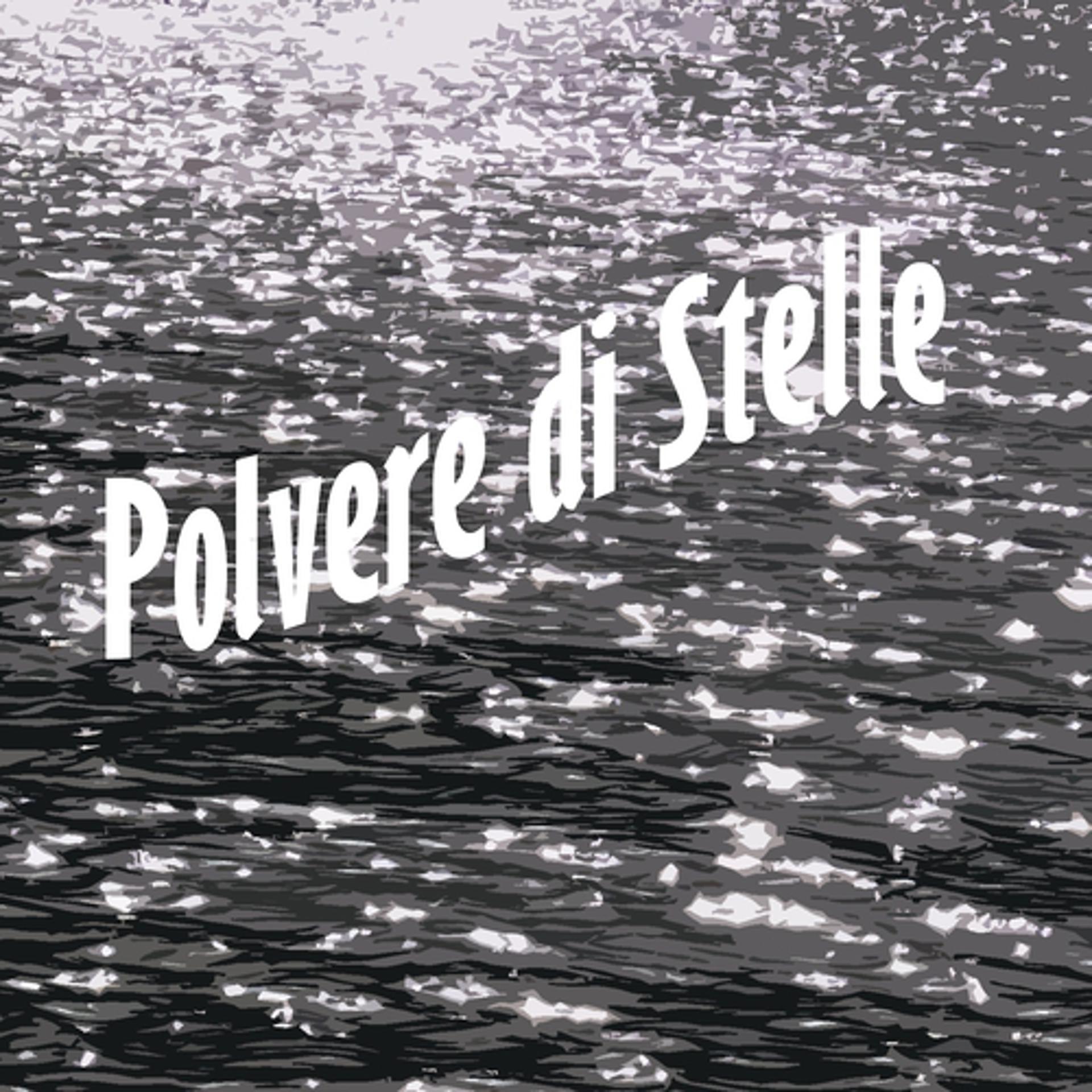 Постер альбома Polvere di stelle (Versioni originali)