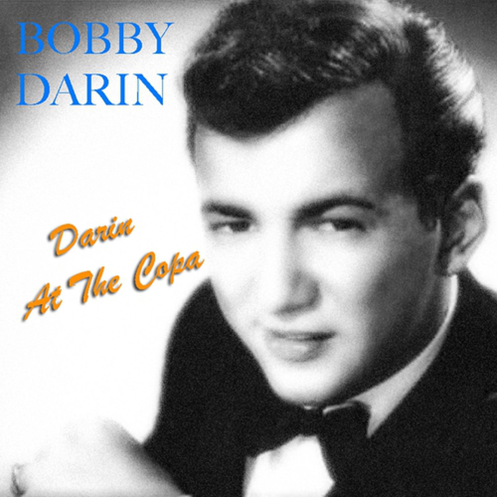 Постер альбома Bobby Darin: Darin At the Copa