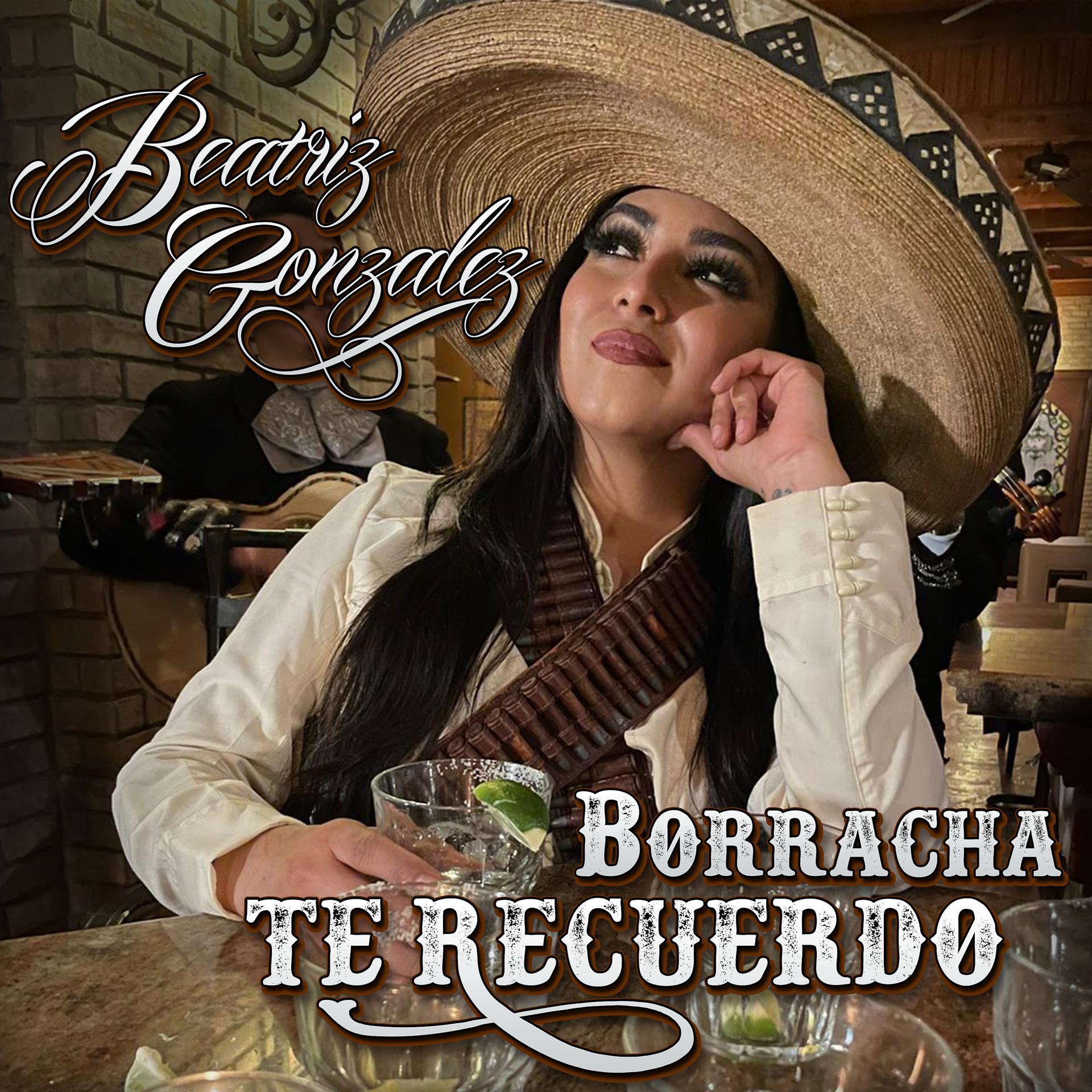 Постер альбома Borracha Te Recuerdo