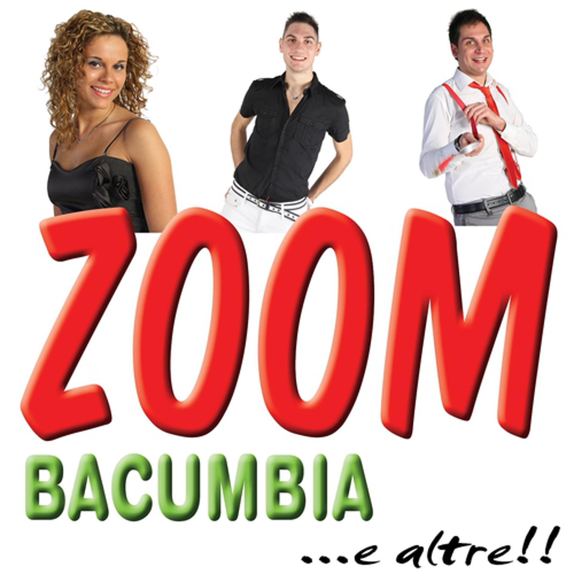 Постер альбома Zoom bacumbia... e altre