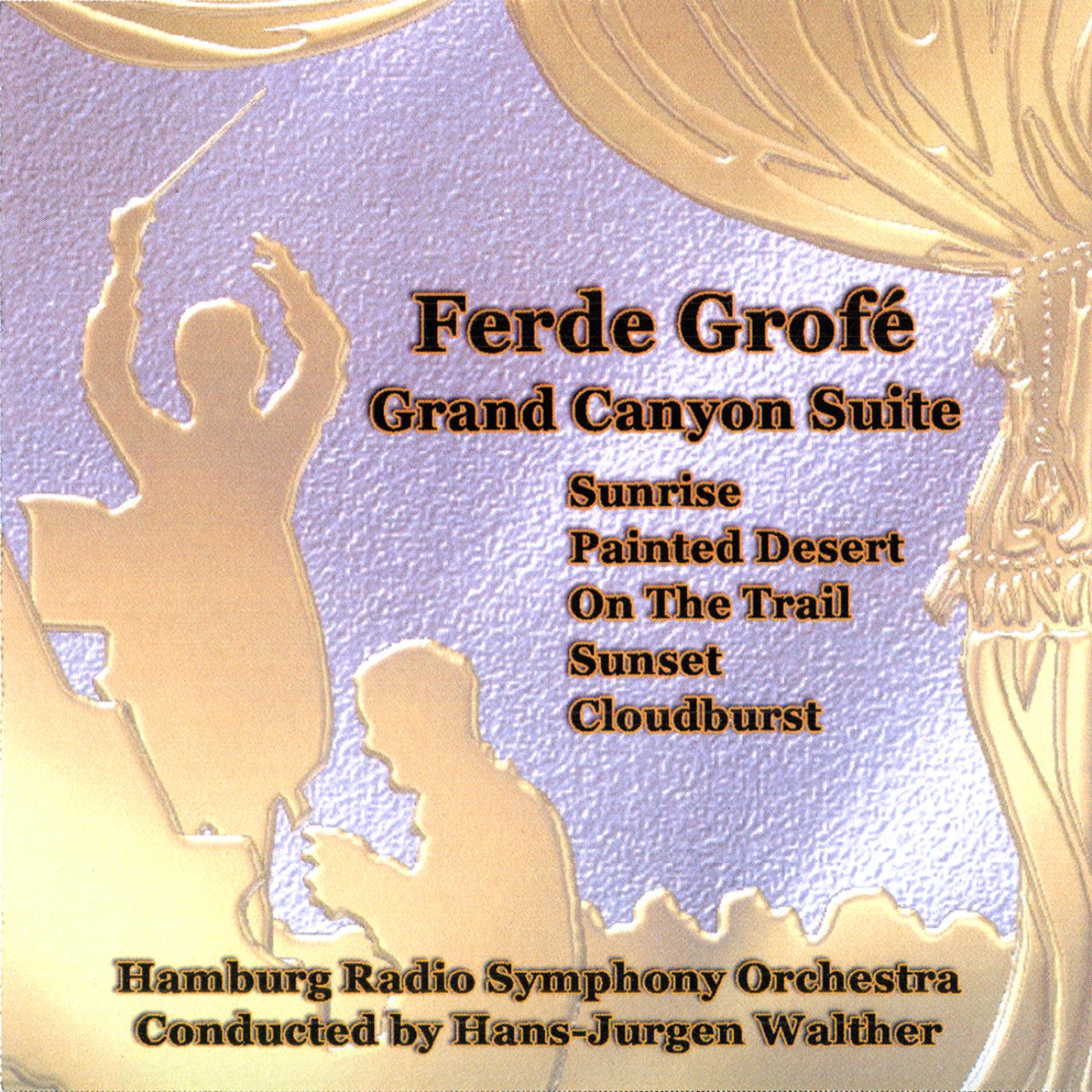 Постер альбома Ferde Grofé: Grand Canyon Suite