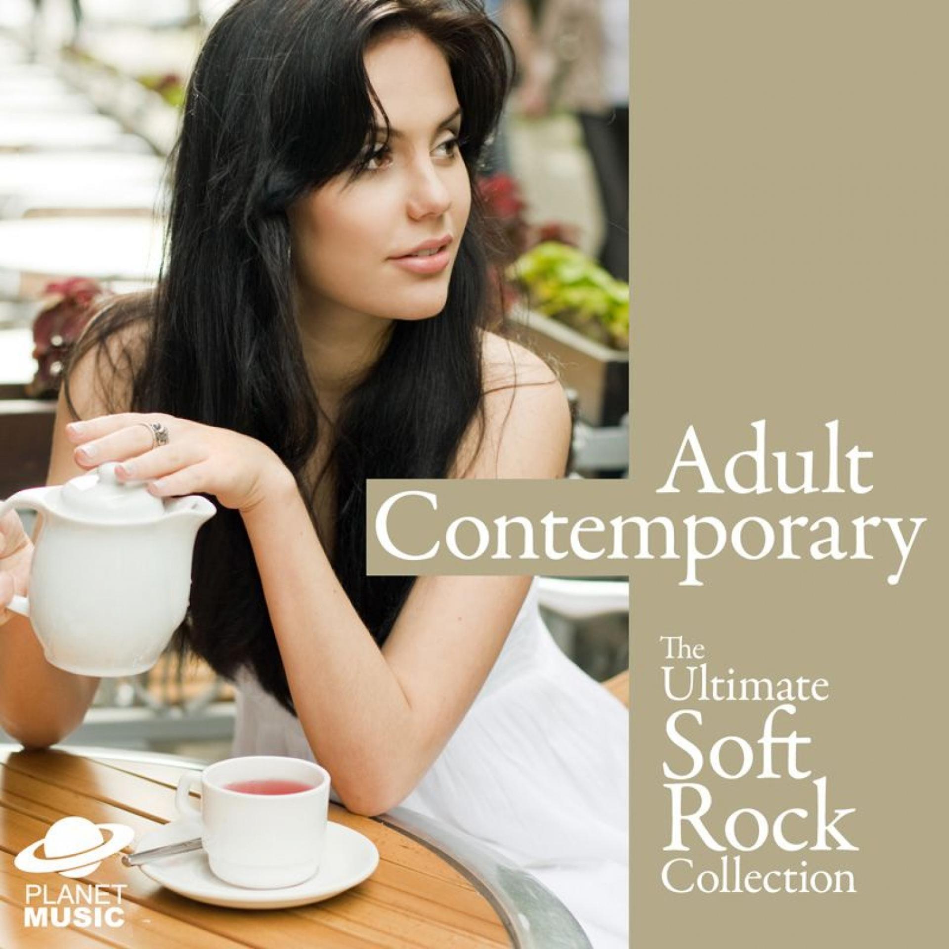 Постер альбома Adult Contemporary: The Ultimate Soft Rock Collection