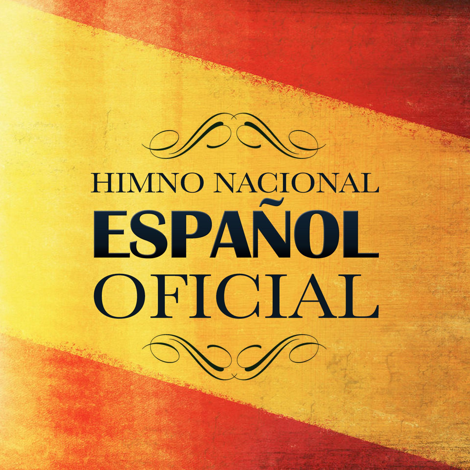 Постер альбома Himno Nacional Español Oficial