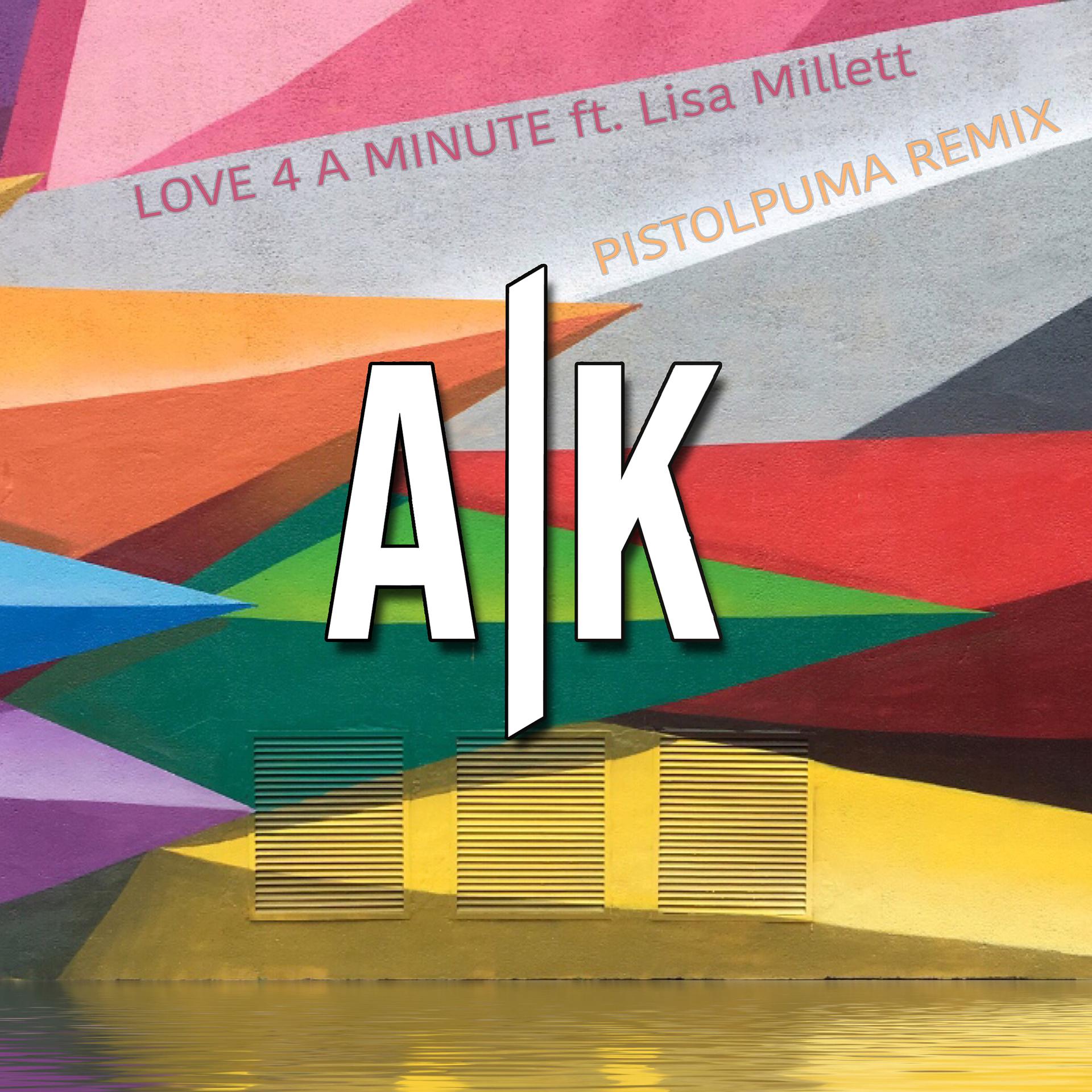Постер альбома Love 4 a Minute (Pistolpuma Remix)