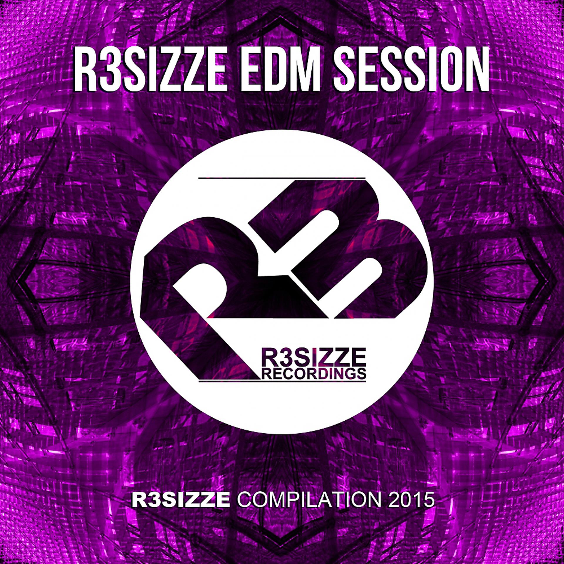 Постер альбома R3sizze EDM Session