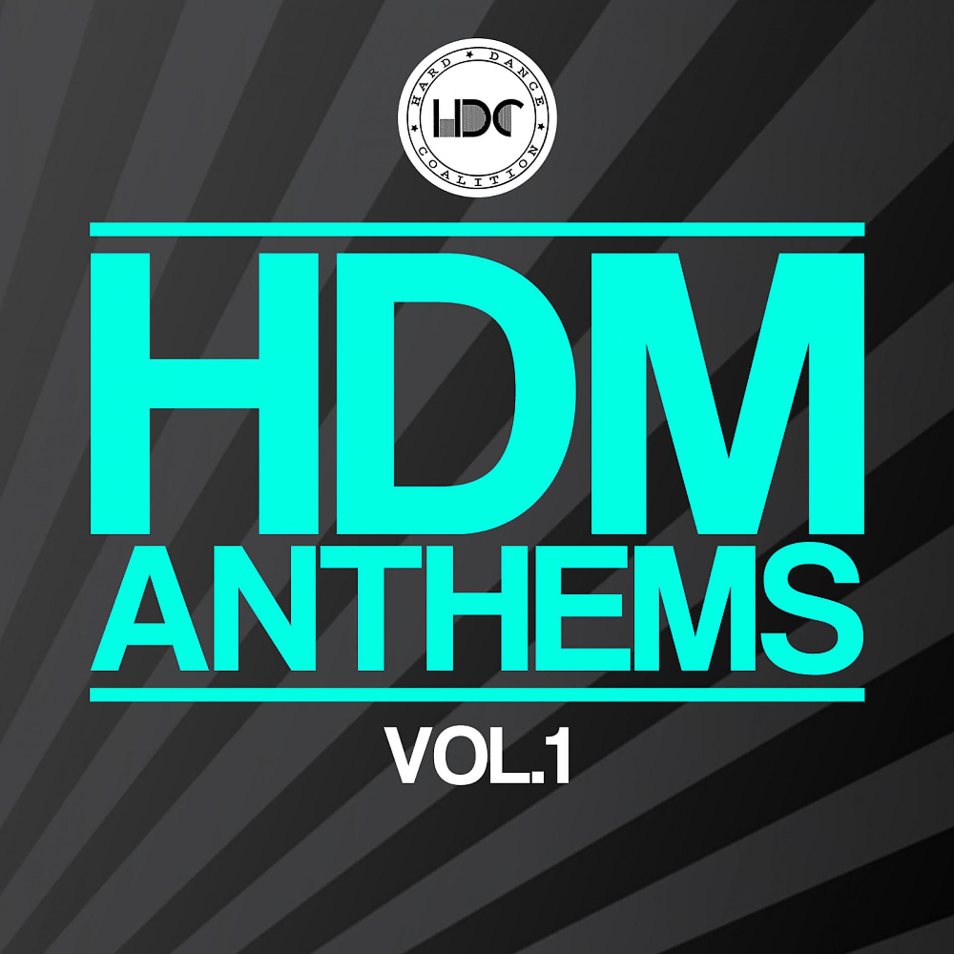 Постер альбома HDM Anthems, Vol. 1 (Mix 2)